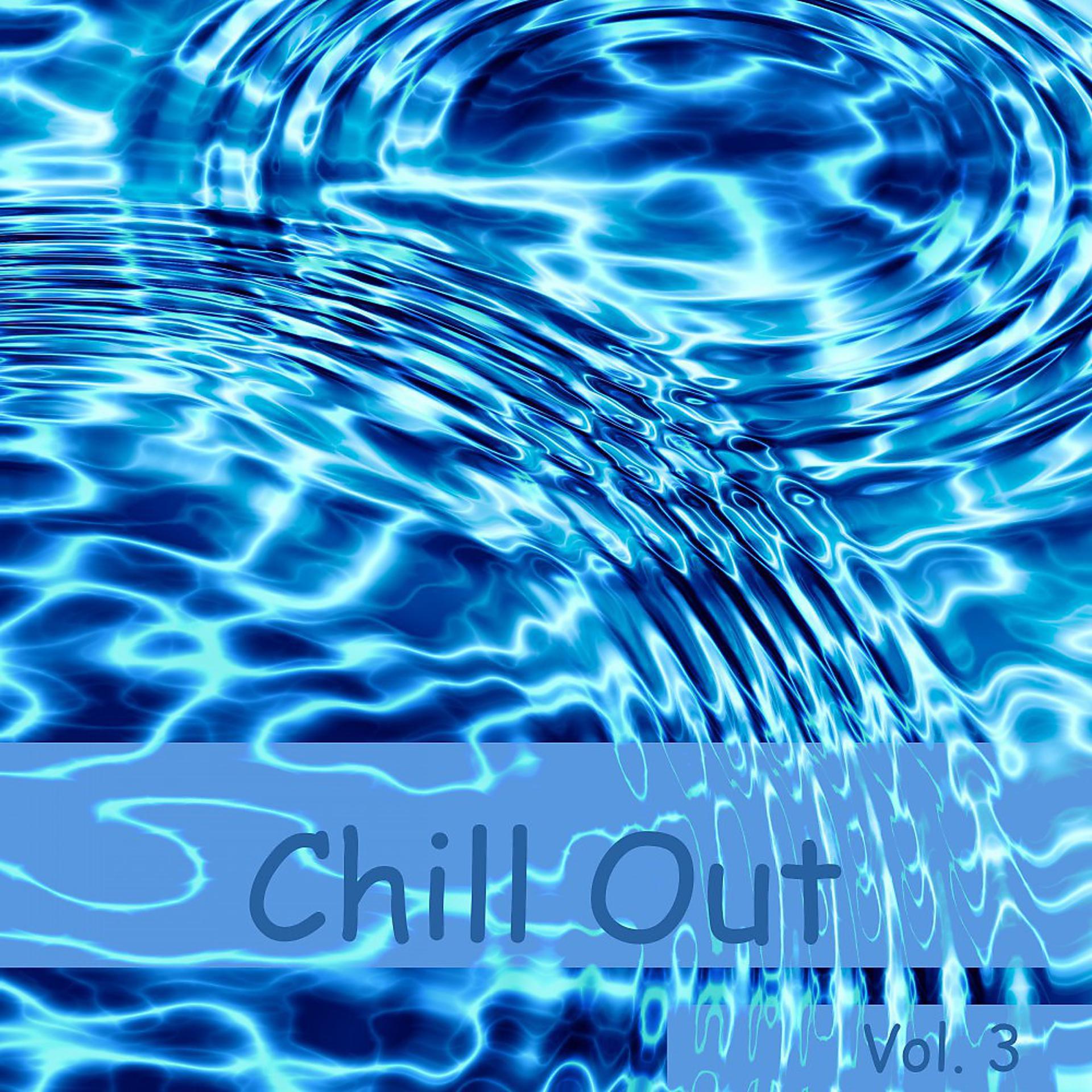 Постер альбома Chill Out, Vol. 3