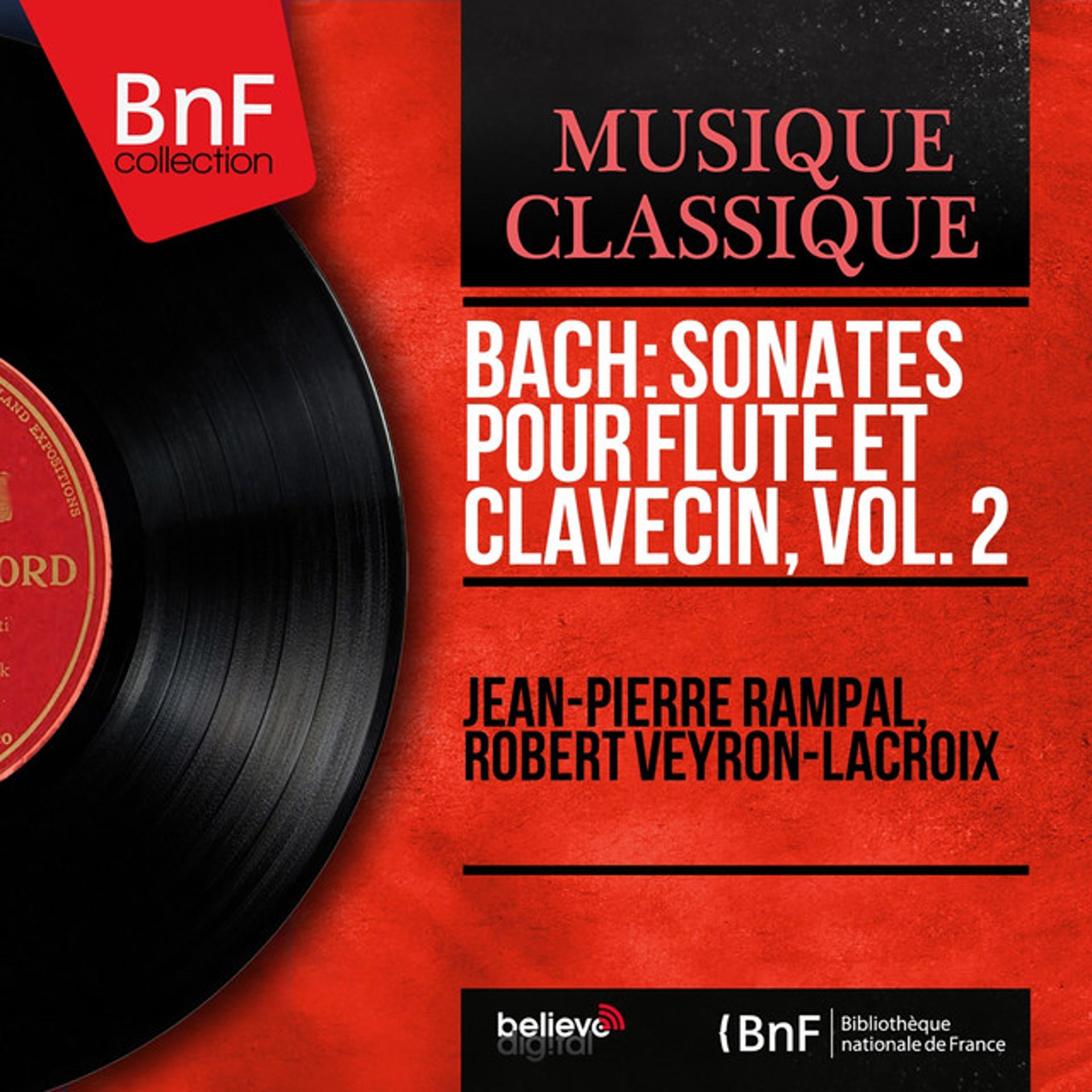 Постер альбома Bach: Sonates pour flûte et clavecin, vol. 2 (Mono Version)