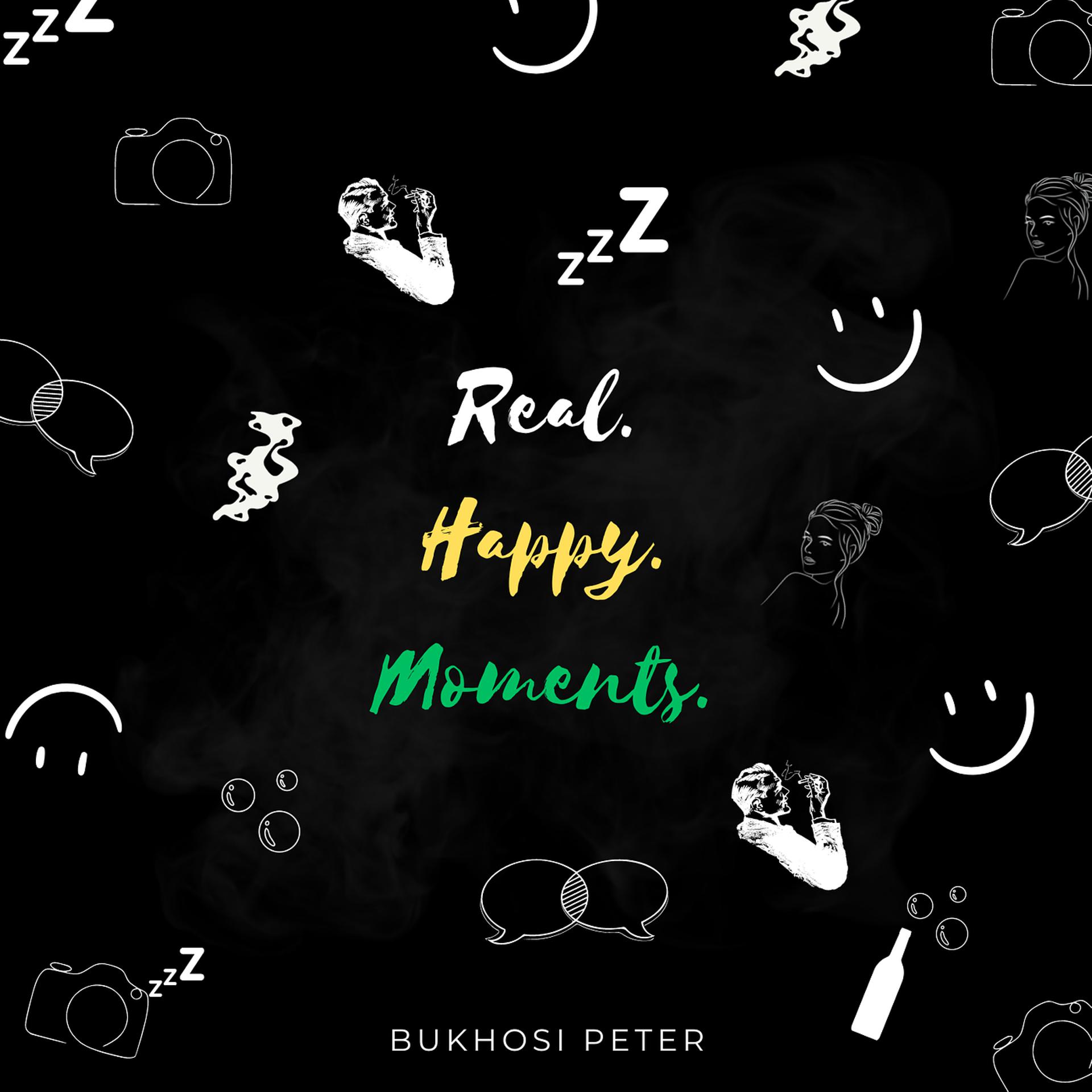 Постер альбома Real. Happy. Moments.