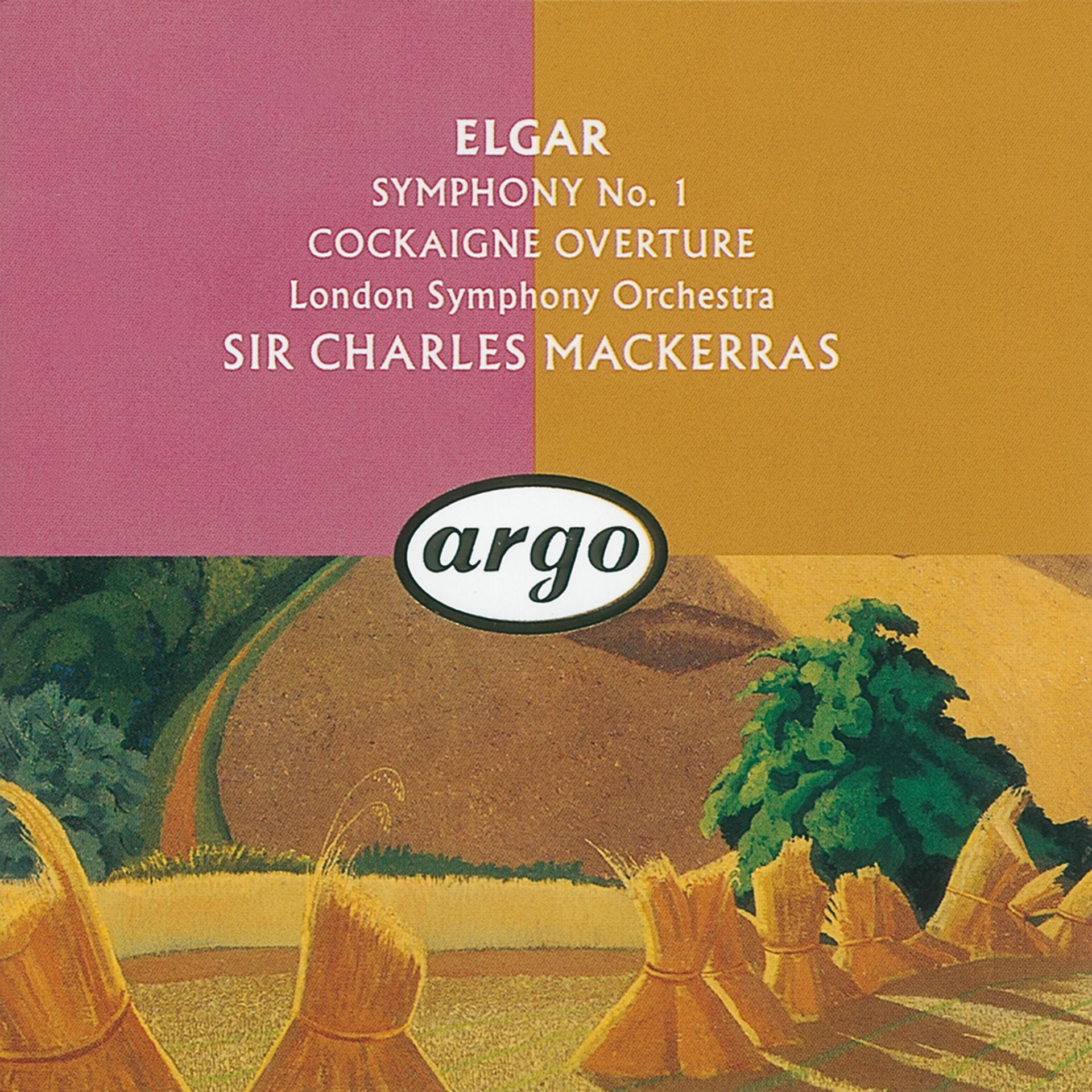 Постер альбома Elgar: Symphony No.1/Cockaigne (In London Town) - Concert Overture