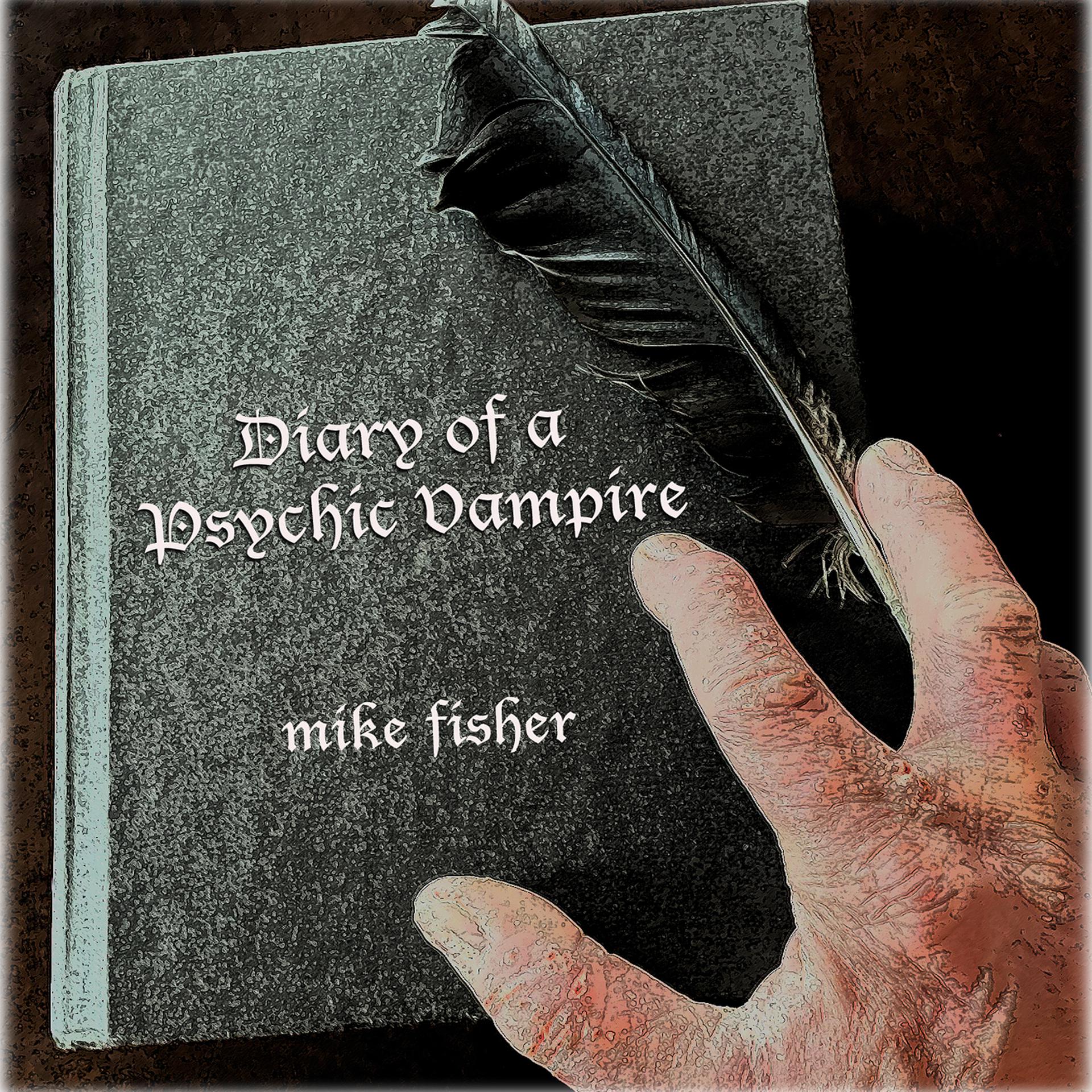 Постер альбома Diary of a Psychic Vampire