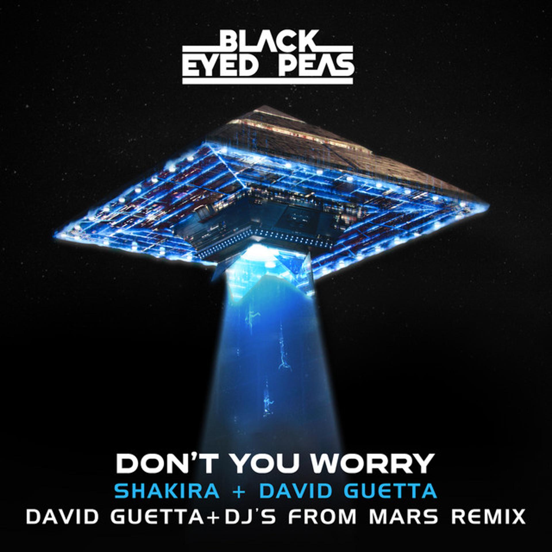 Постер альбома DON'T YOU WORRY (feat. Shakira) [David Guetta & DJs From Mars Remix]