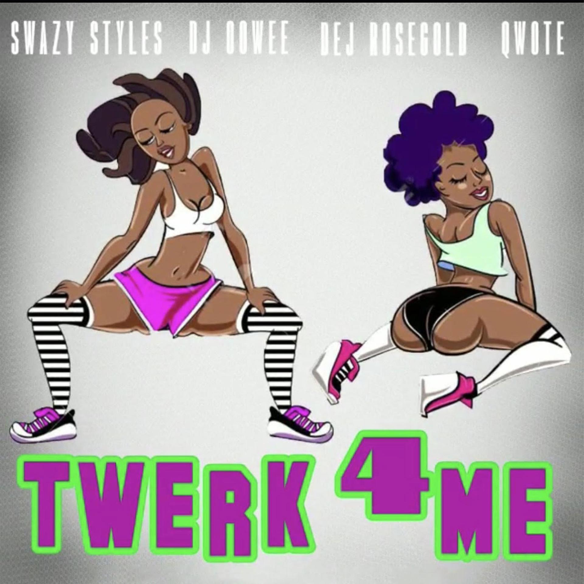 Постер альбома Twerk 4 Me