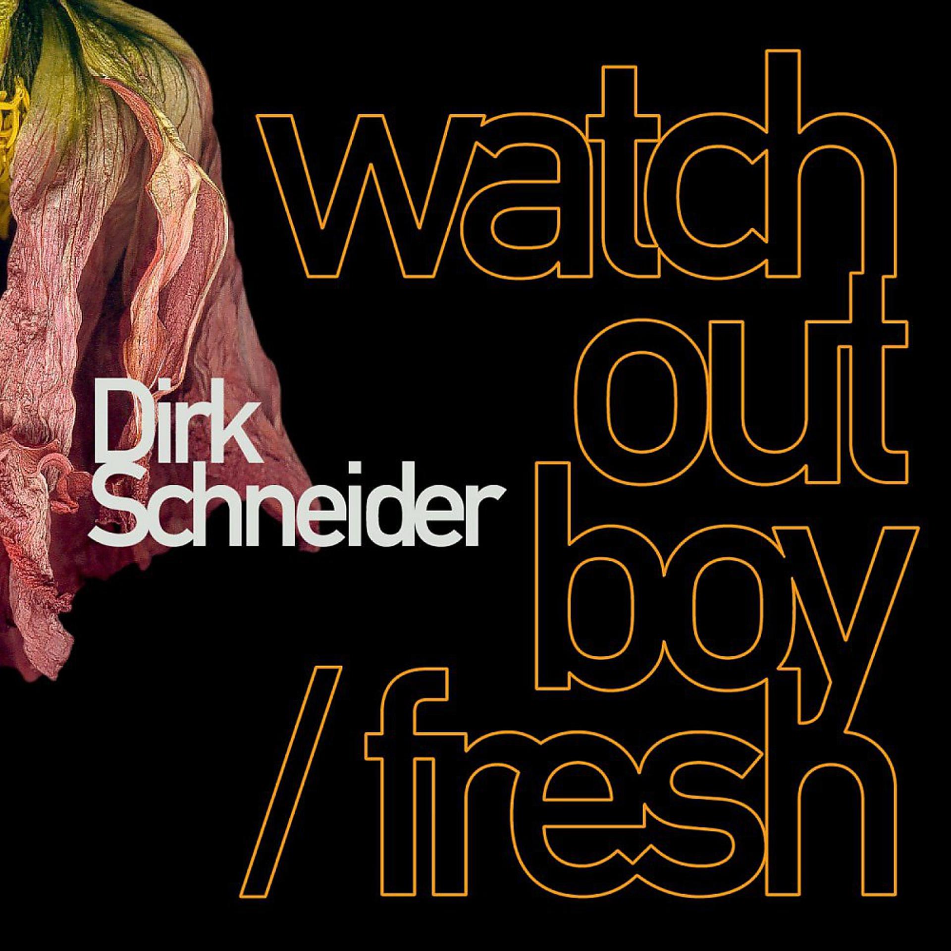 Постер альбома Watch out Boy / Fresh