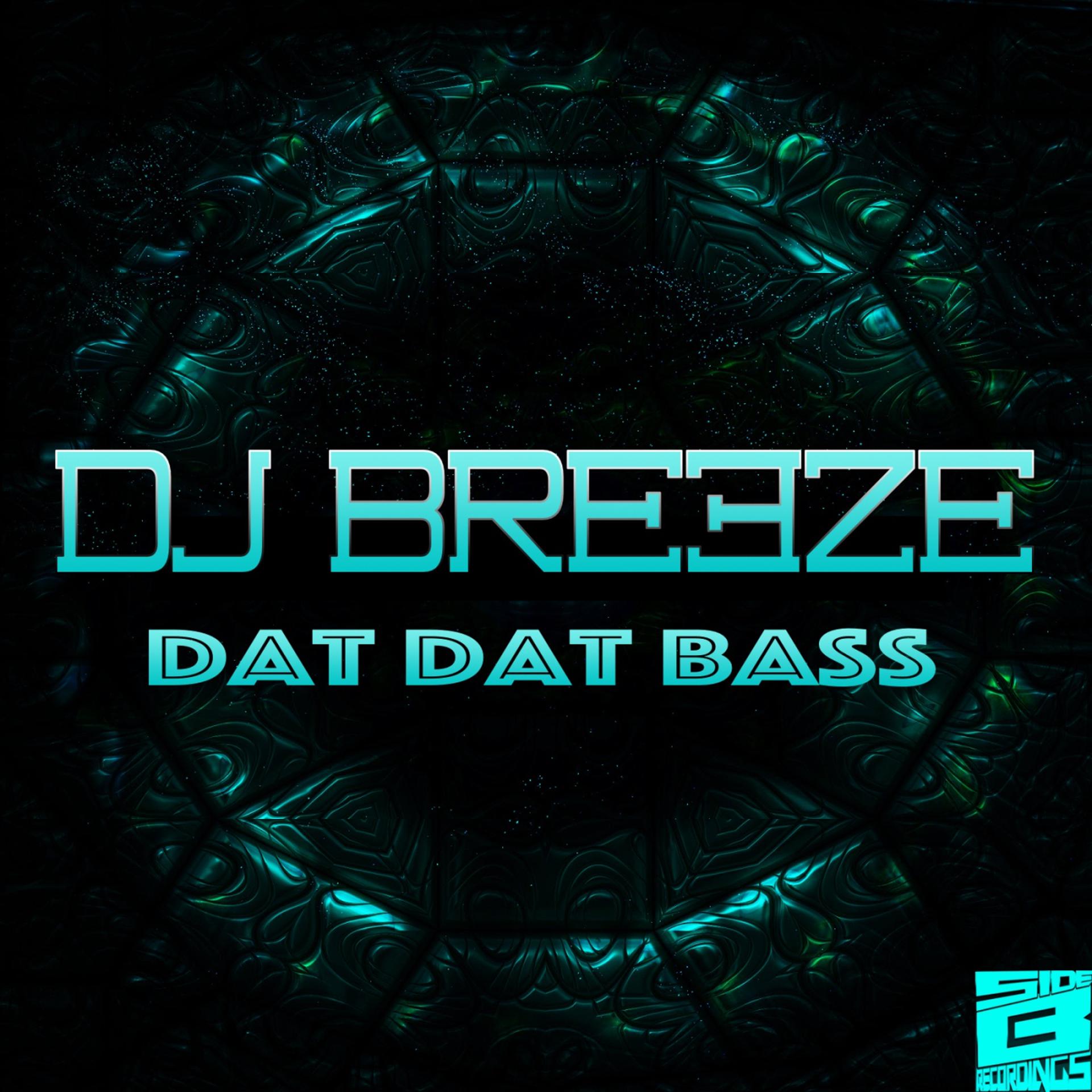 Постер альбома Dat Dat Bass