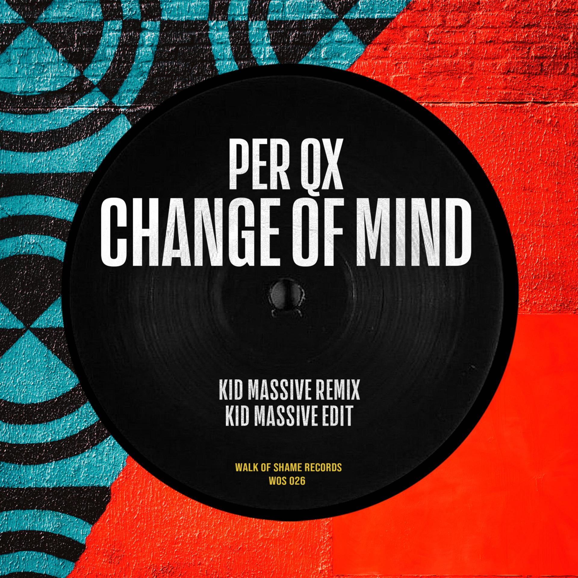 Постер альбома Change Of Mind (Kid Massive Remix)