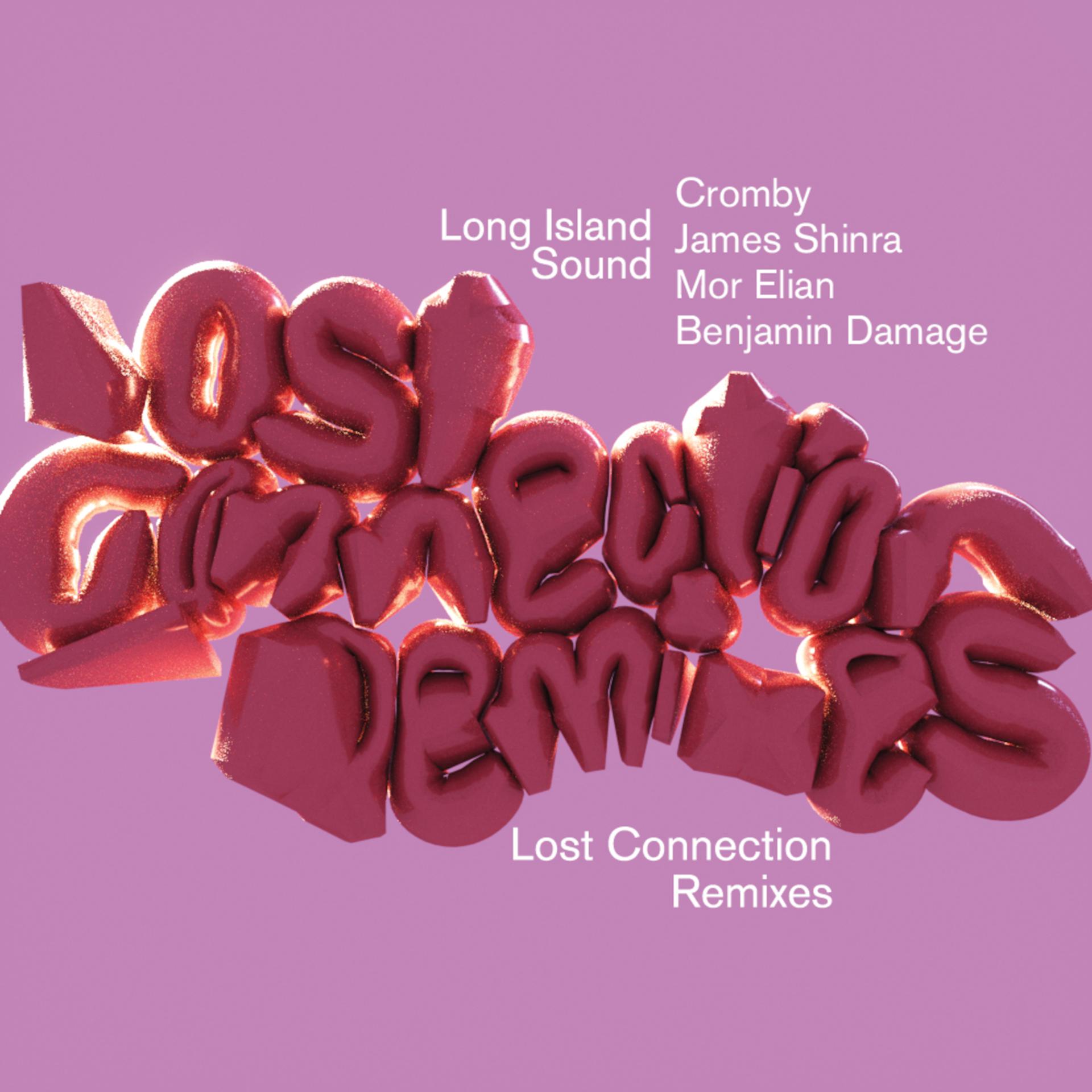 Постер альбома Lost Connection Remixes