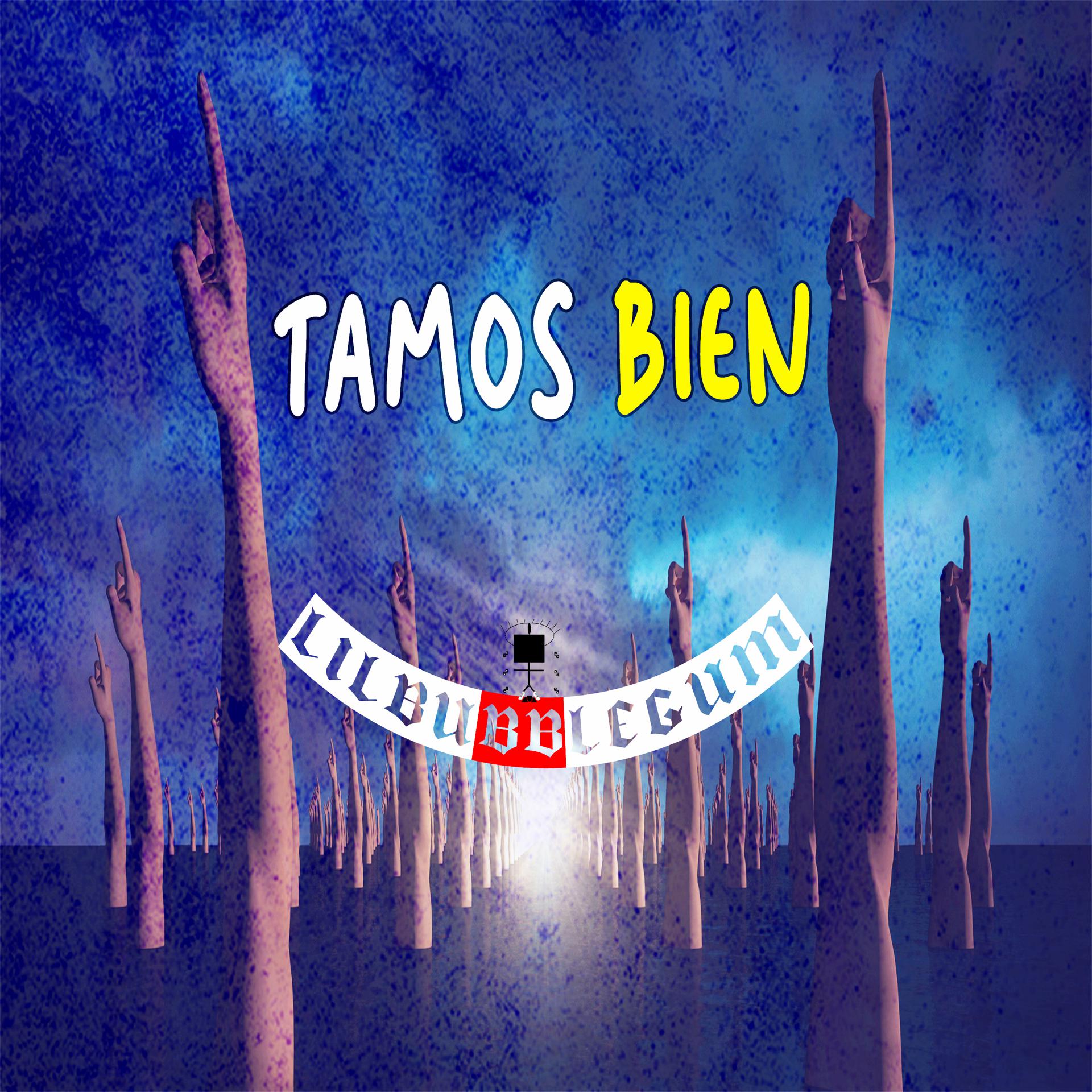 Постер альбома Tamos Bien
