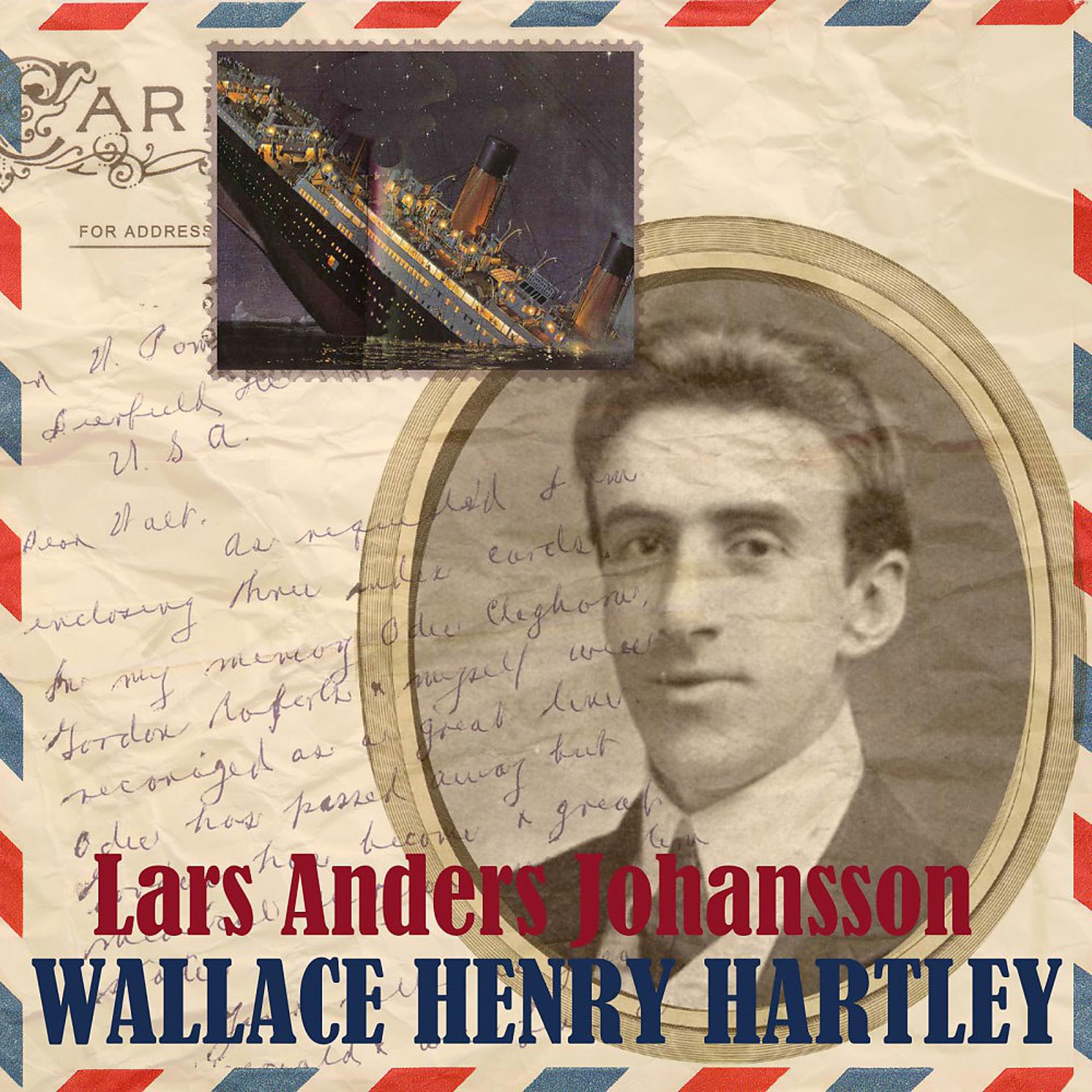 Постер альбома Wallace Henry Hartley