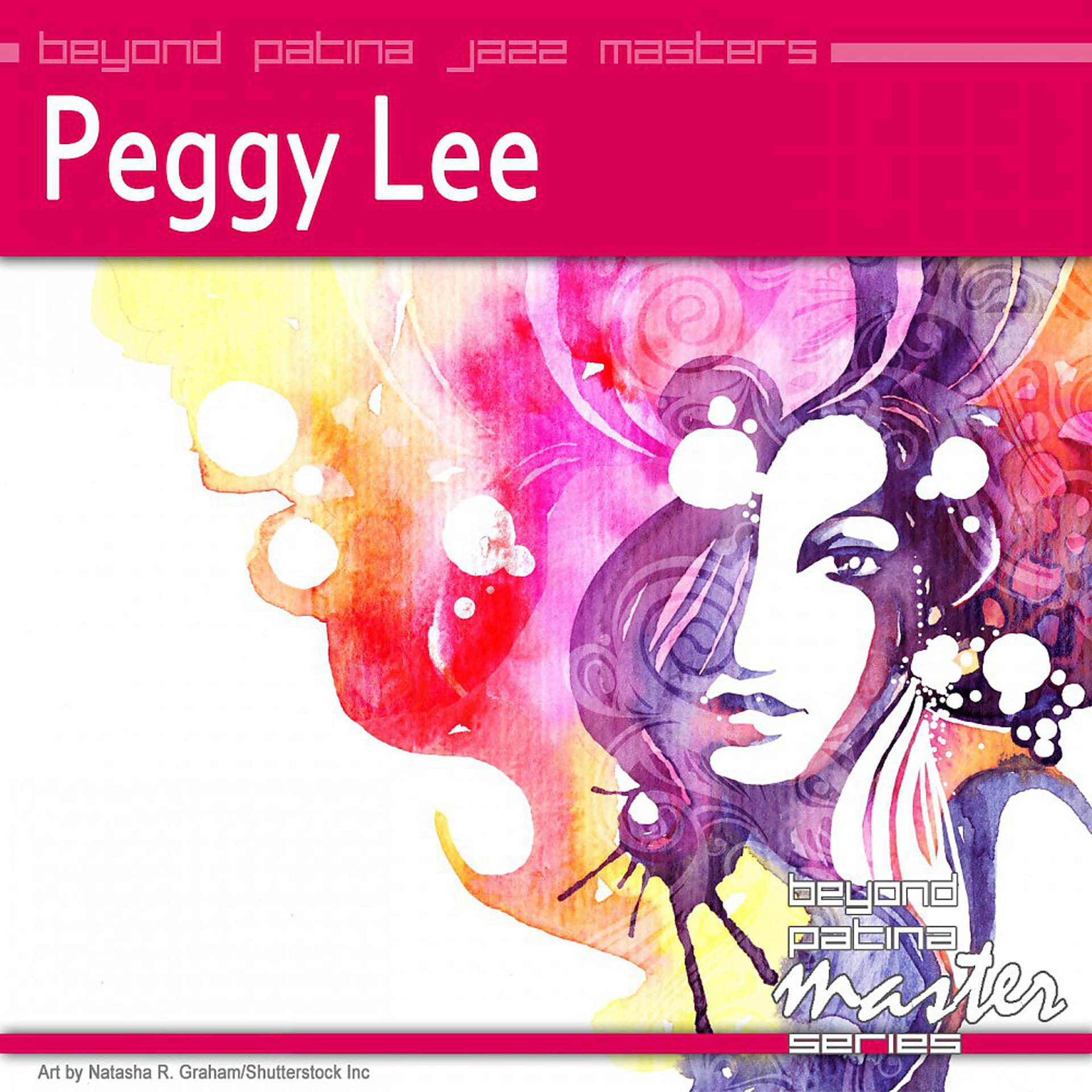 Постер альбома Beyond Patina Jazz Masters: Peggy Lee