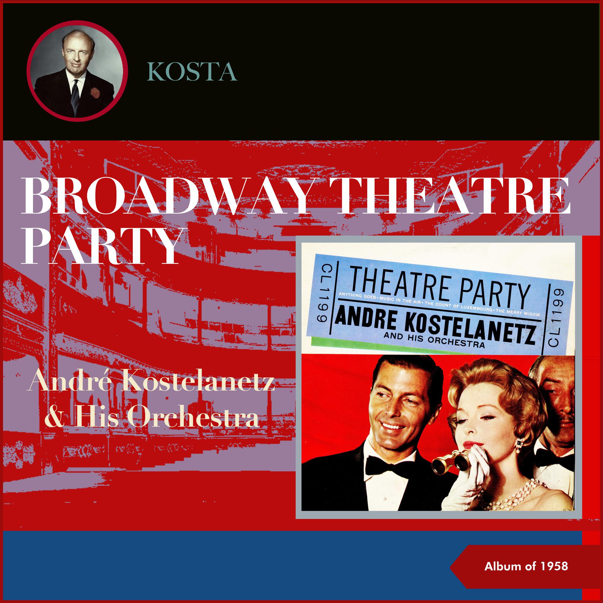 Постер альбома Theatre Party: Anything Goes - Music In The Air - The Count Of Luxembourg - The Merry Widow