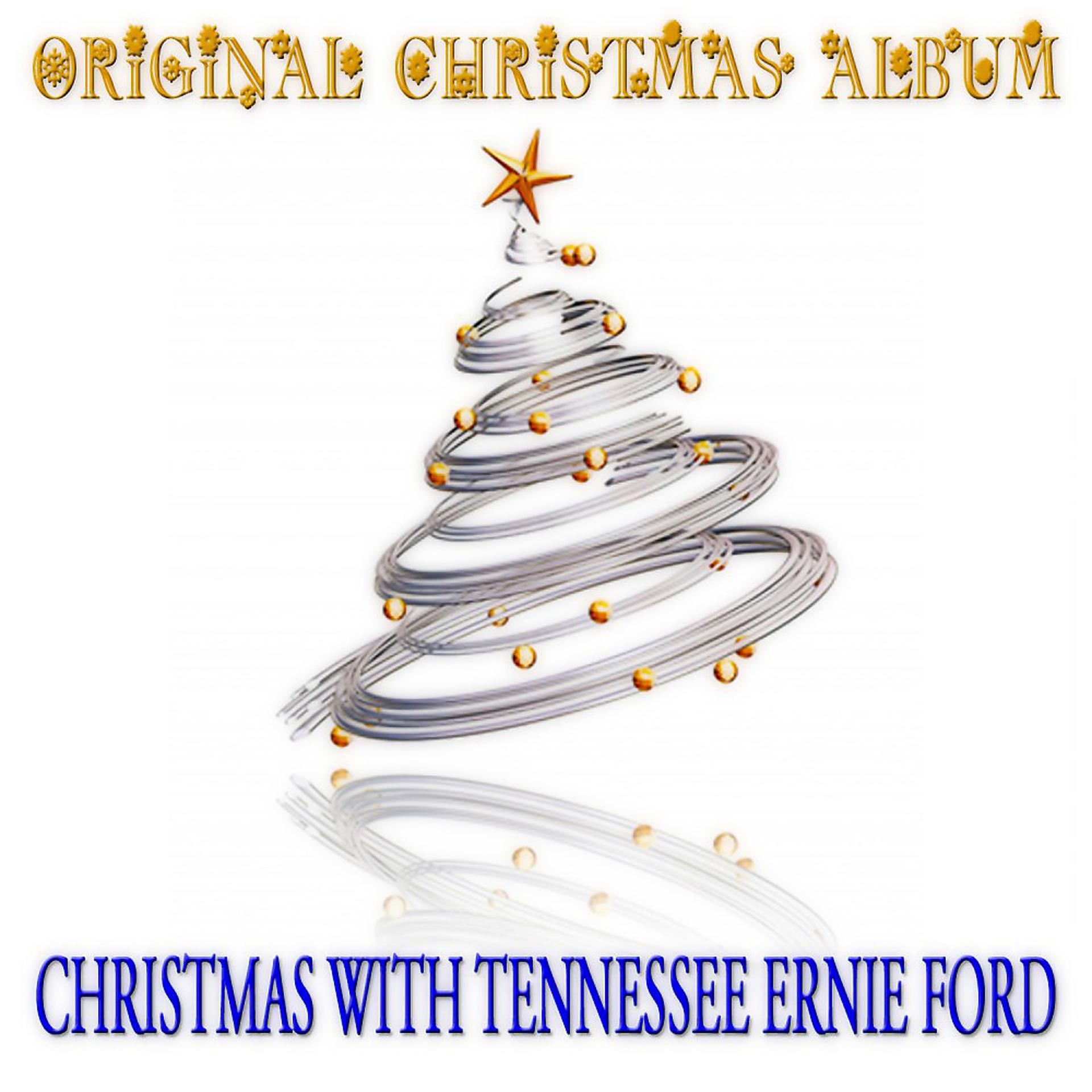 Постер альбома Christmas with Tennessee Ernie Ford (Original Christmas Album)