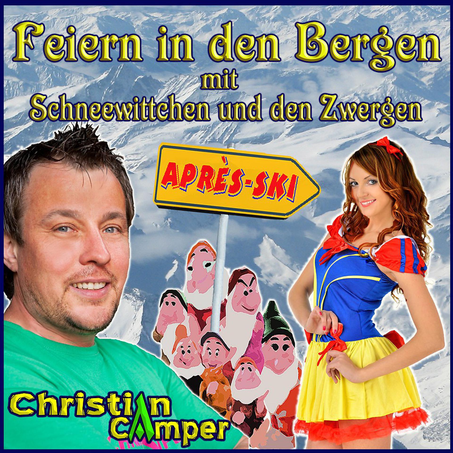 Постер альбома Feiern in den Bergen (Mit Schneewittchen und den Zwergen)