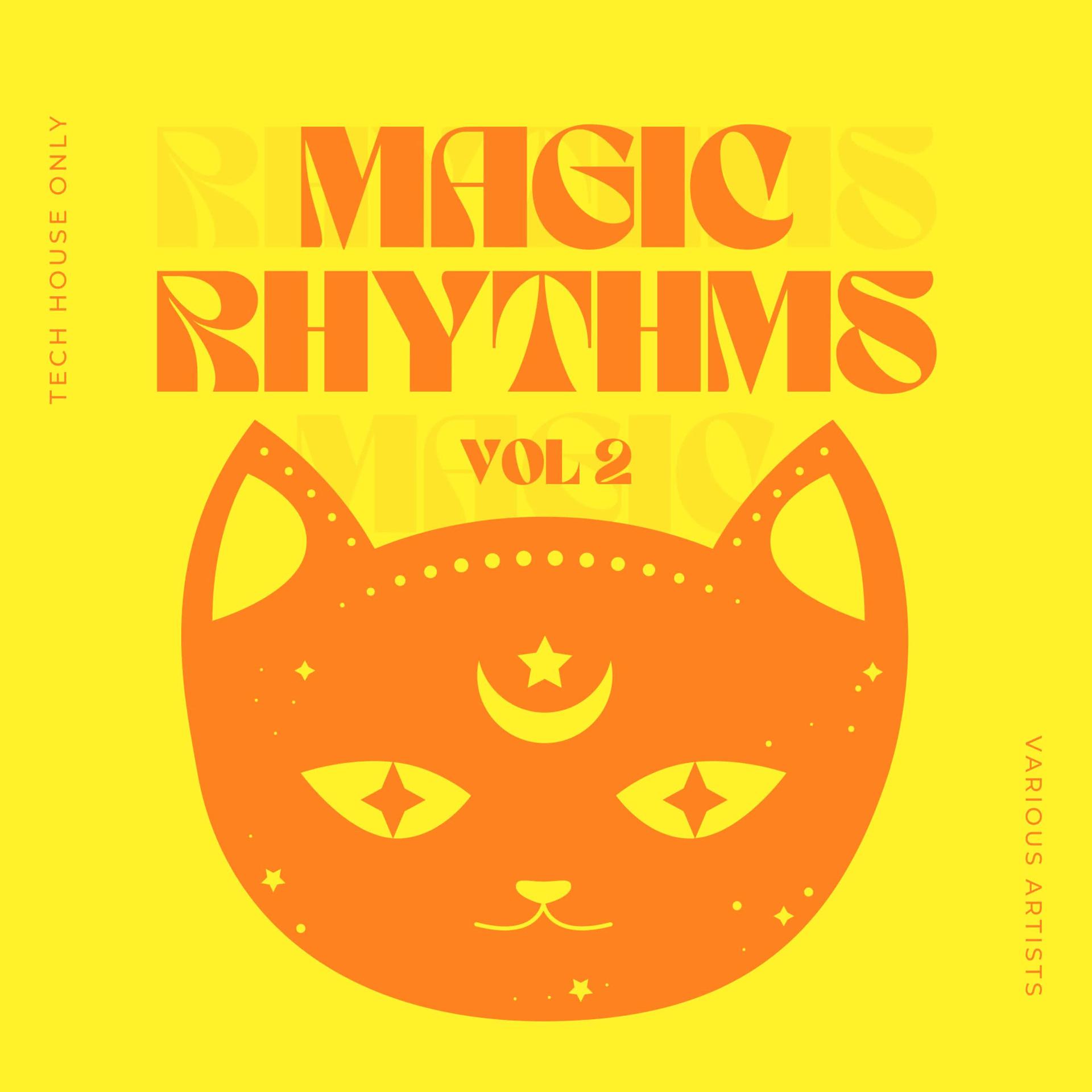 Постер альбома Magic Rhythms (Tech House Only), Vol. 2