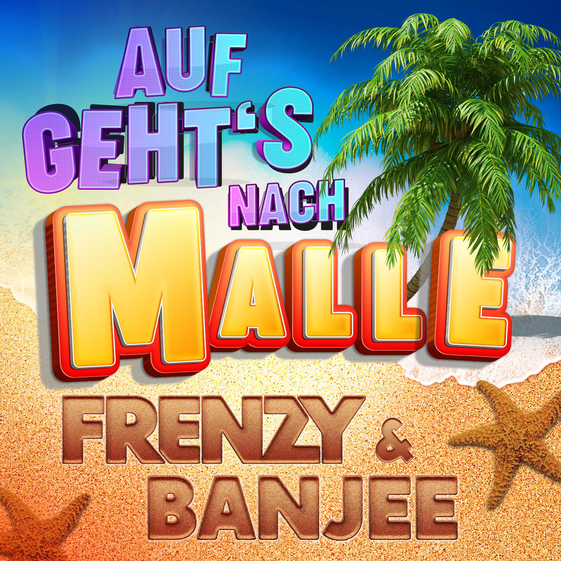 Постер альбома Auf geht’s nach Malle (Sarà perché ti amo)