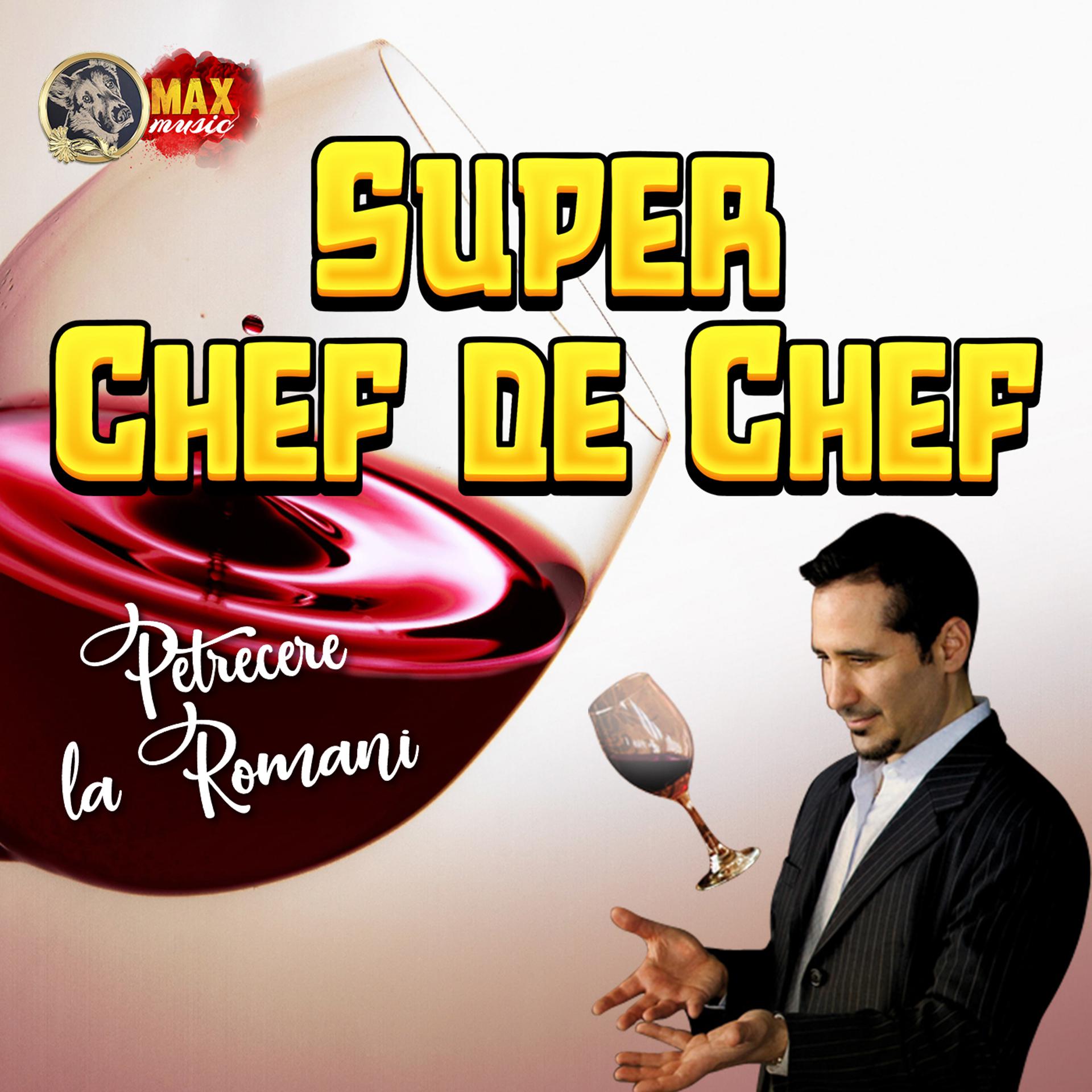Постер альбома Super Chef de Chef