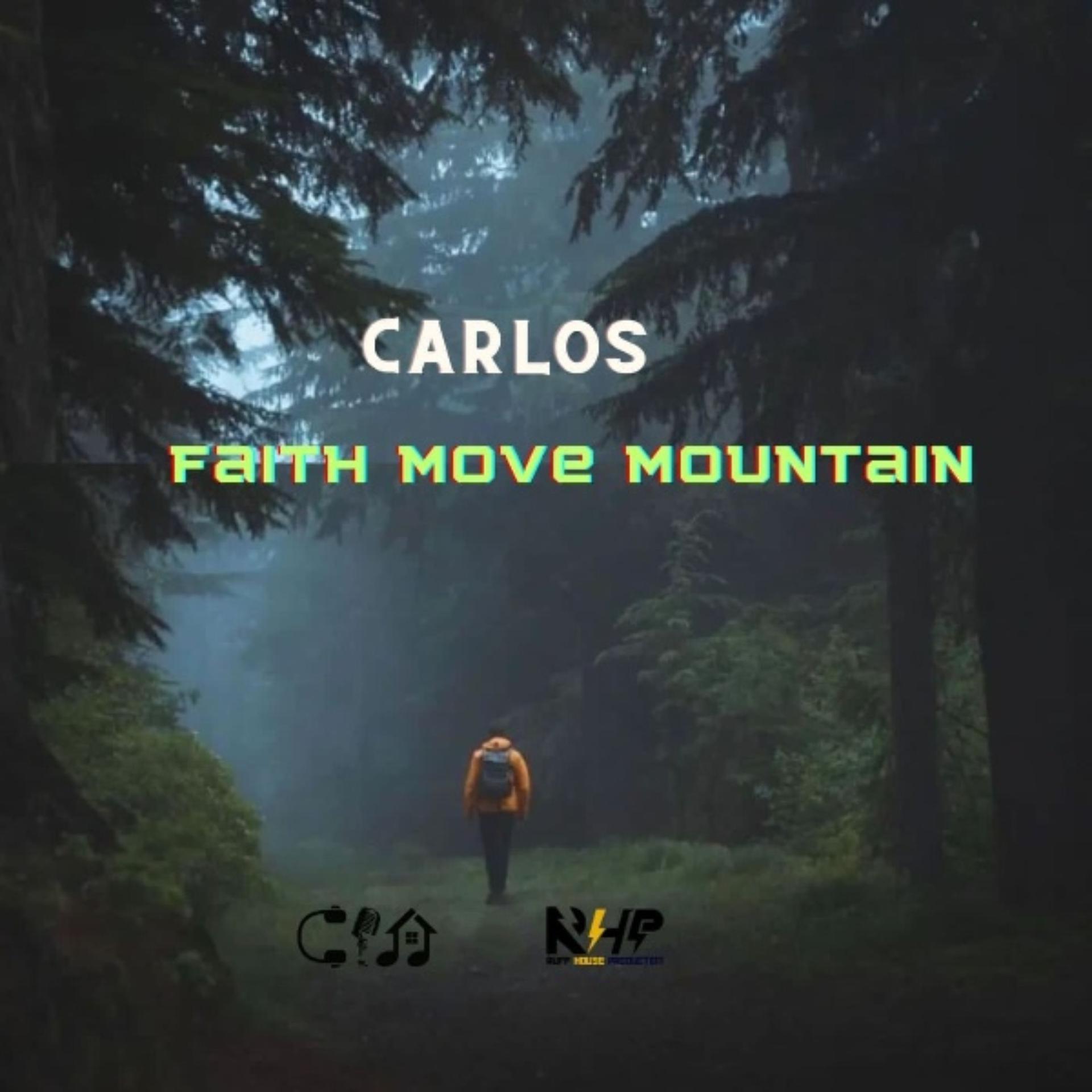 Постер альбома Faith Move Mountain