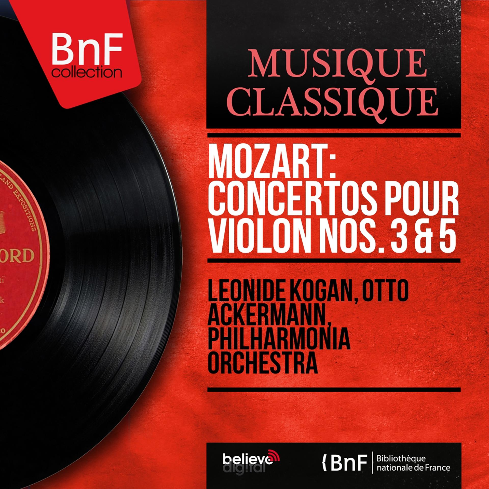Постер альбома Mozart: Concertos pour violon Nos. 3 & 5 (Mono Version)