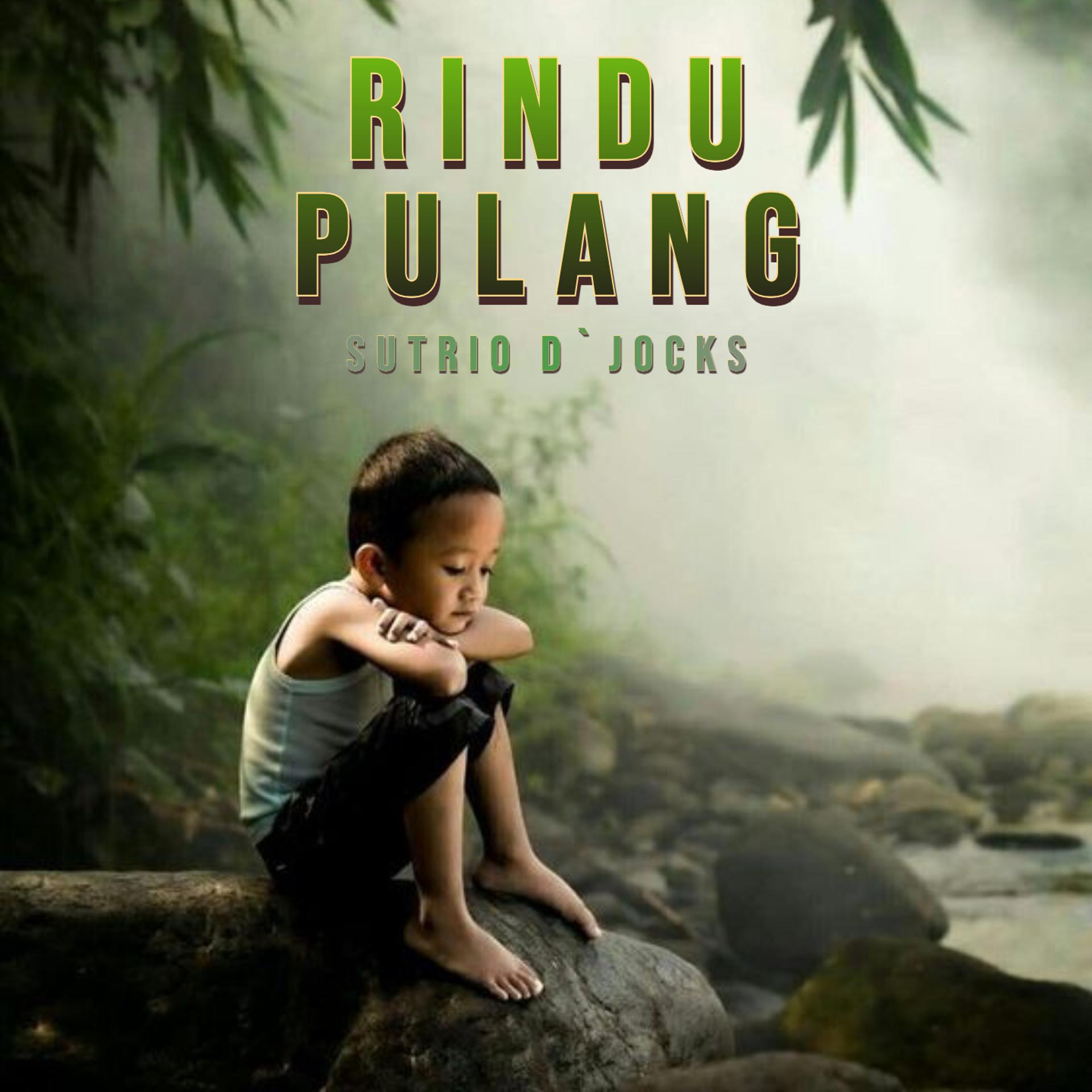 Постер альбома RINDU PULANG