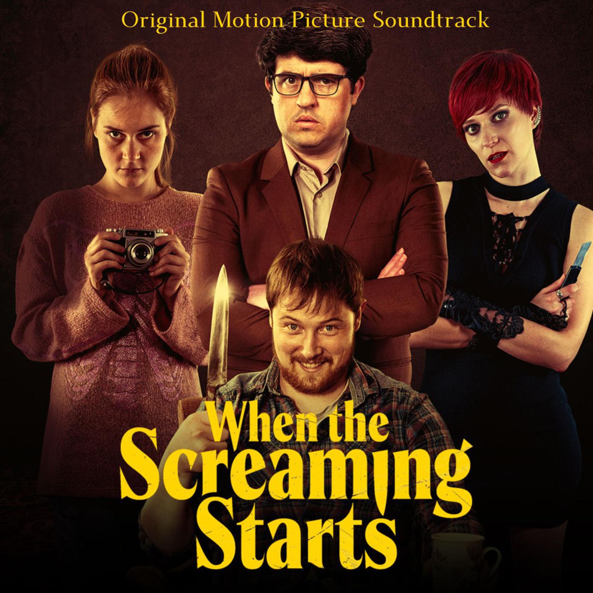 Постер альбома When the Screaming Starts - Original Motion Picture Soundtrack