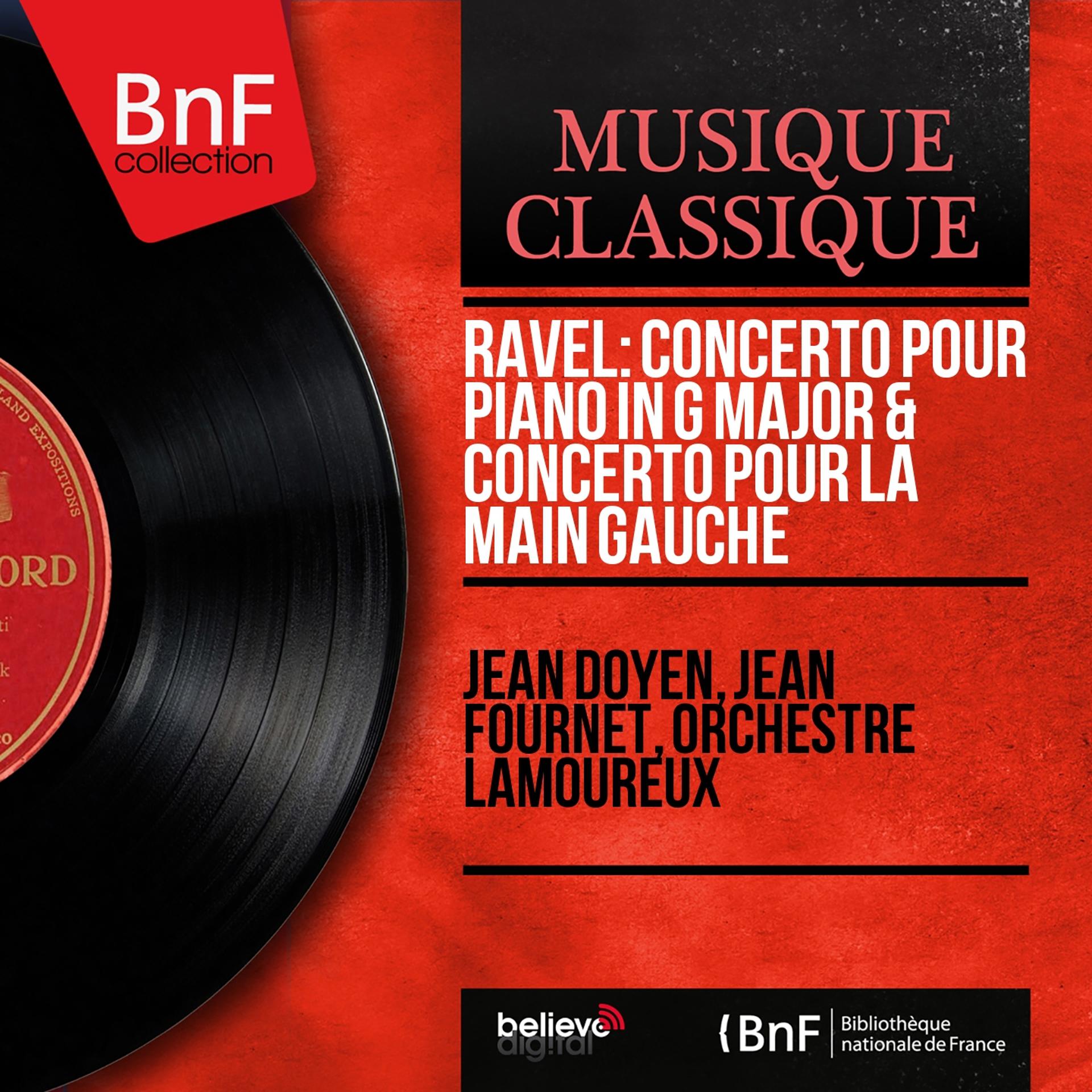 Постер альбома Ravel: Concerto pour piano in G Major & Concerto pour la main gauche (Mono Version)