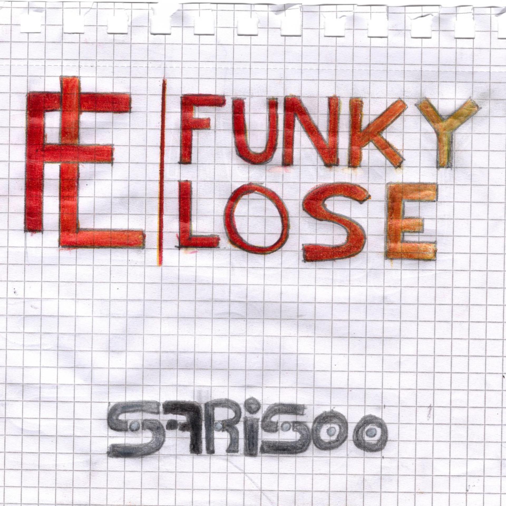 Постер альбома Funky Lose
