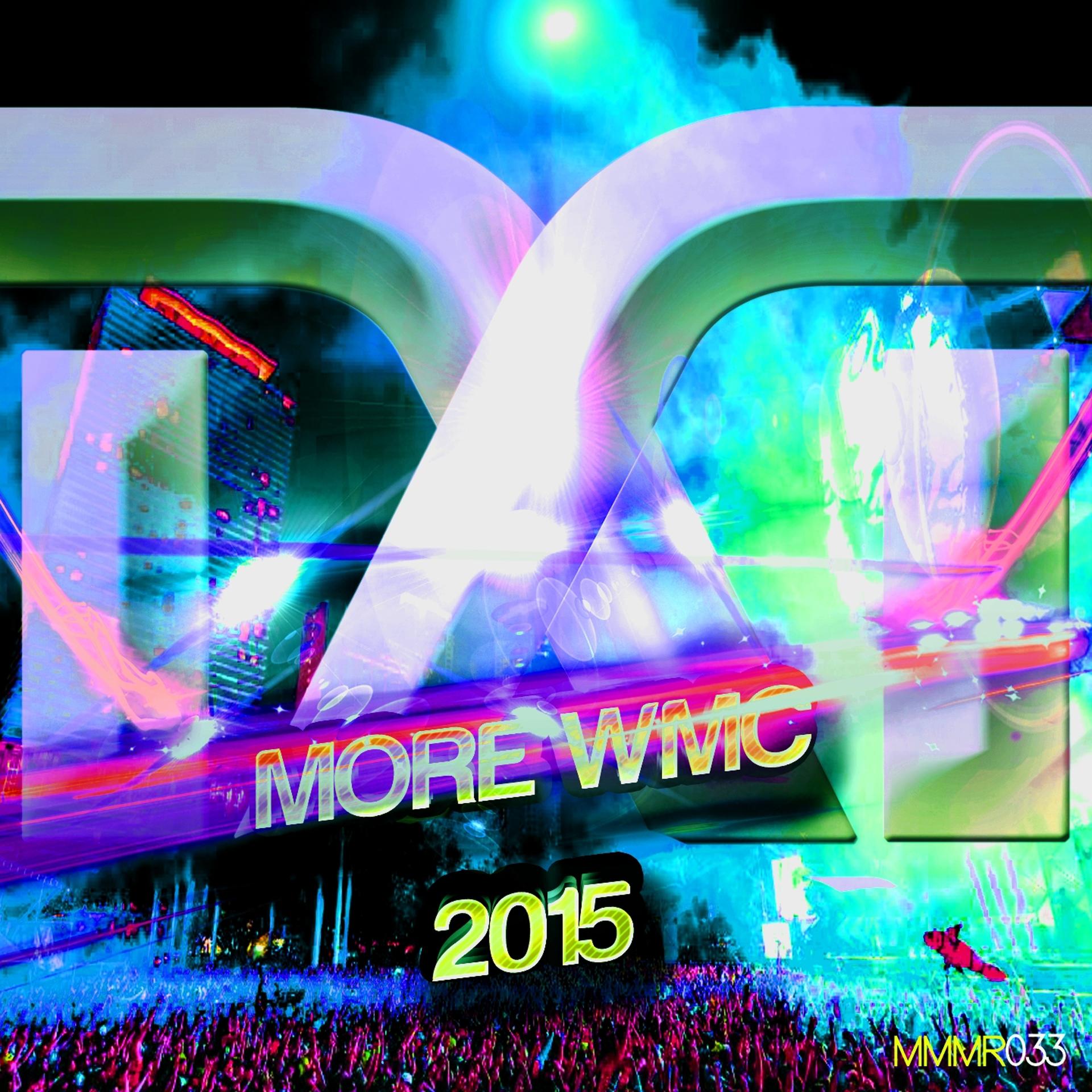 Постер альбома More WMC 2015