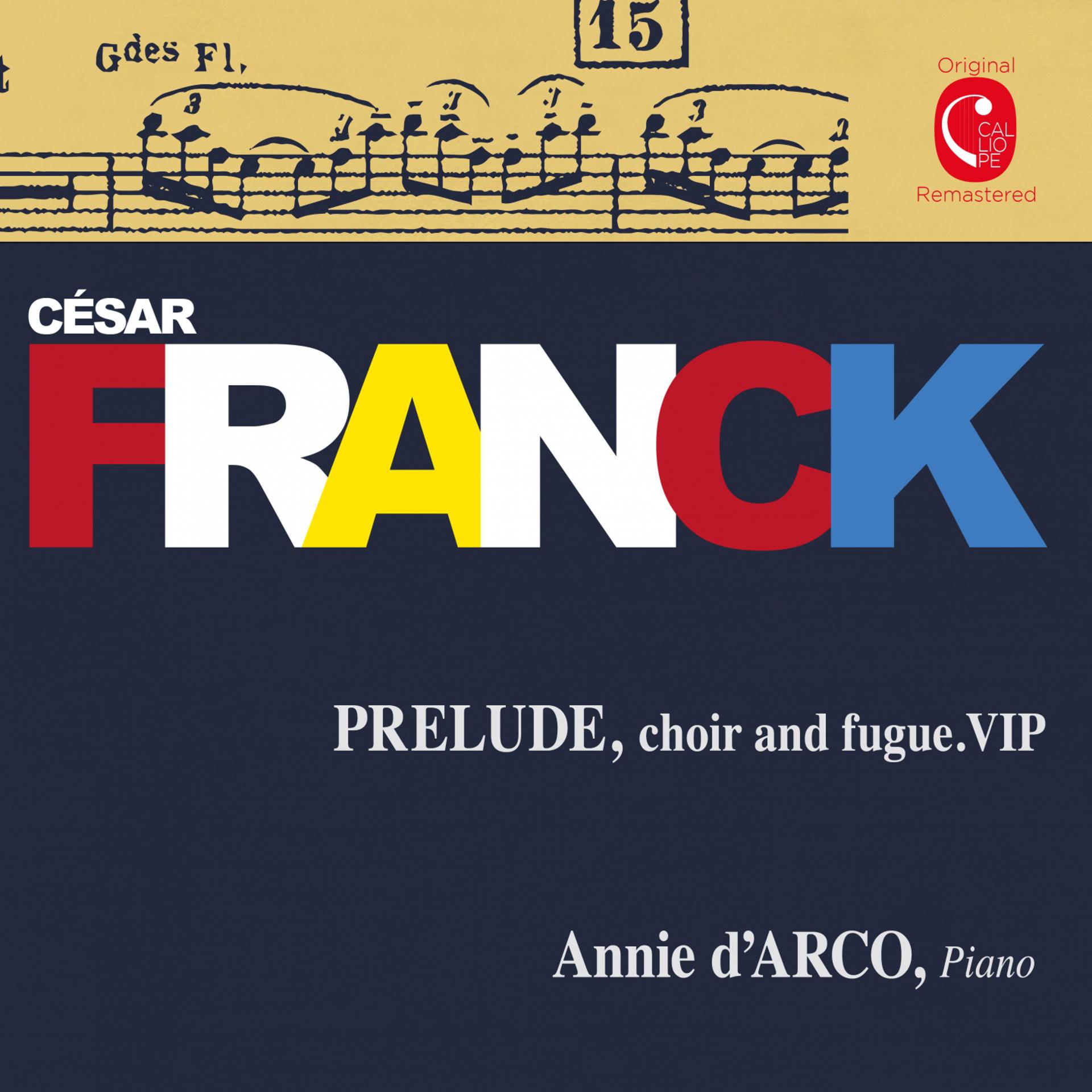 Постер альбома Franck: Prelude, Choir & Fugue