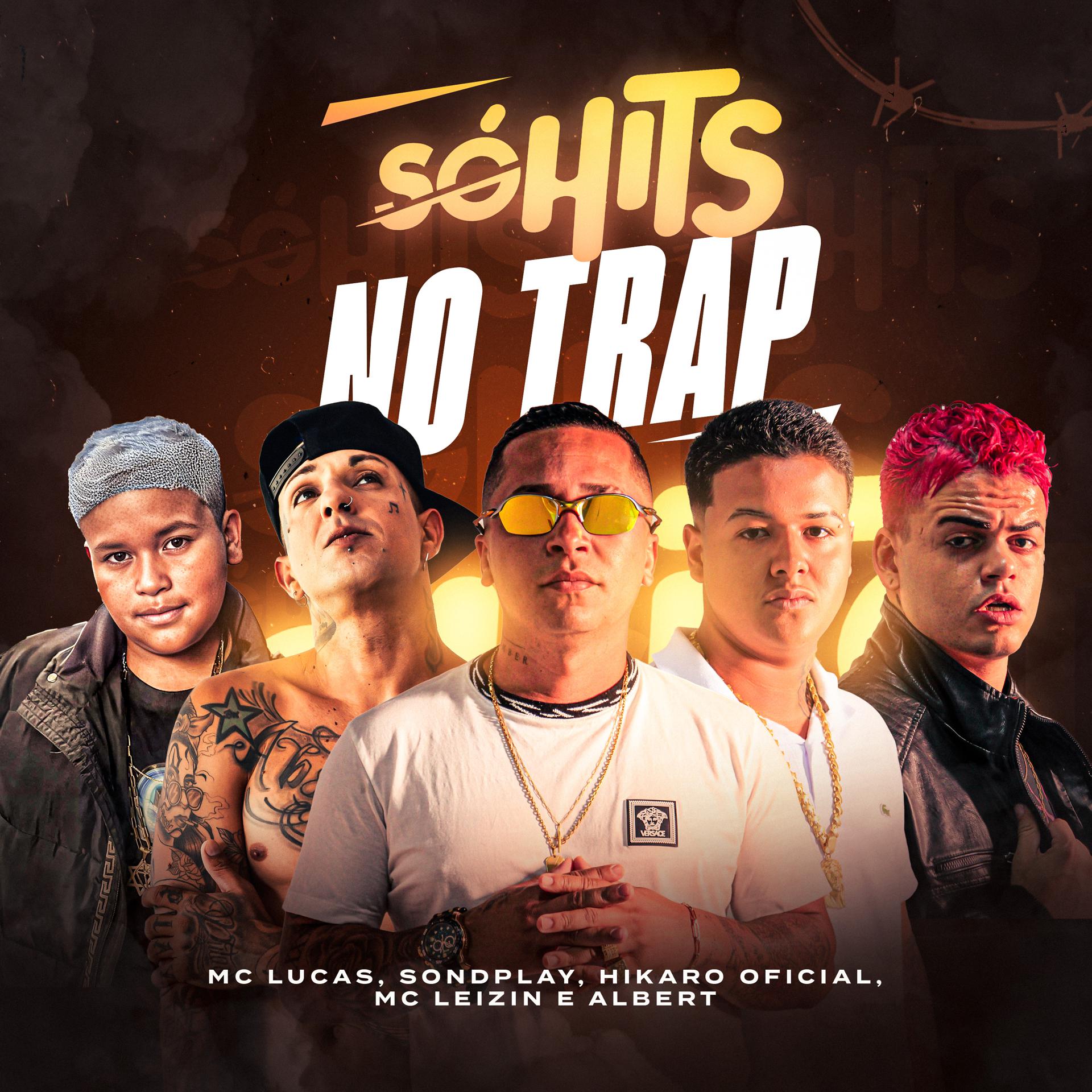Постер альбома Só Hits no Trap
