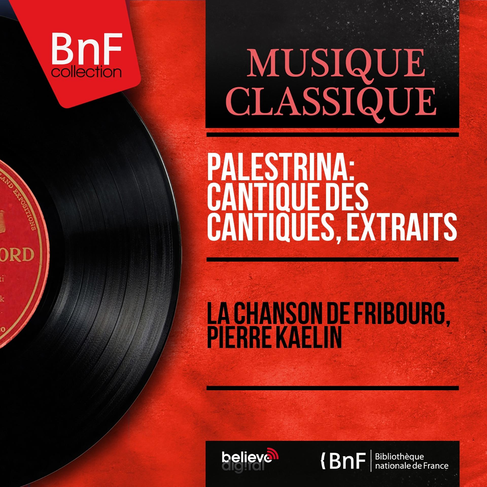 Постер альбома Palestrina: Cantique des Cantiques, extraits (Mono Version)