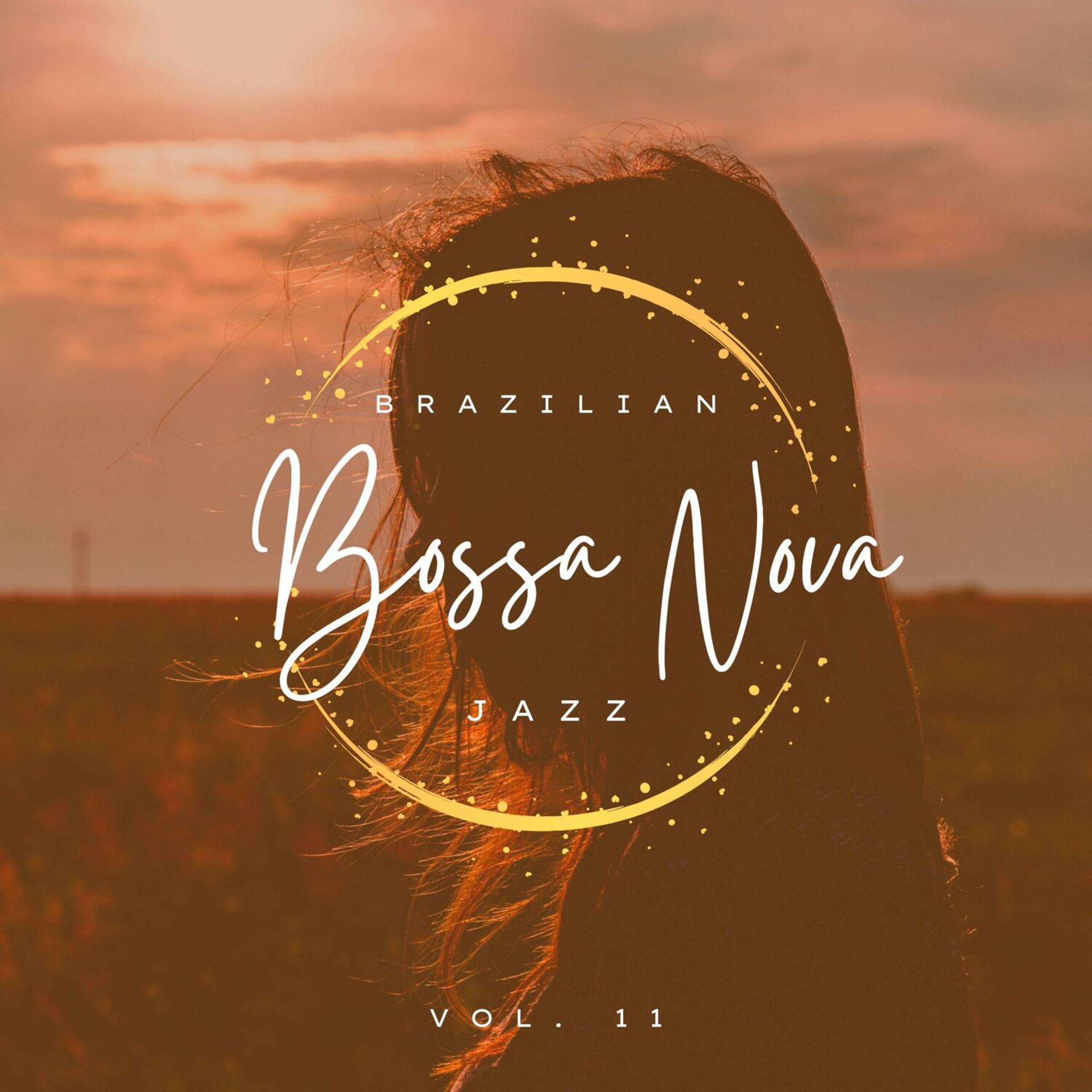 Постер альбома Brazilian Bossa Nova Jazz, Vol. 11