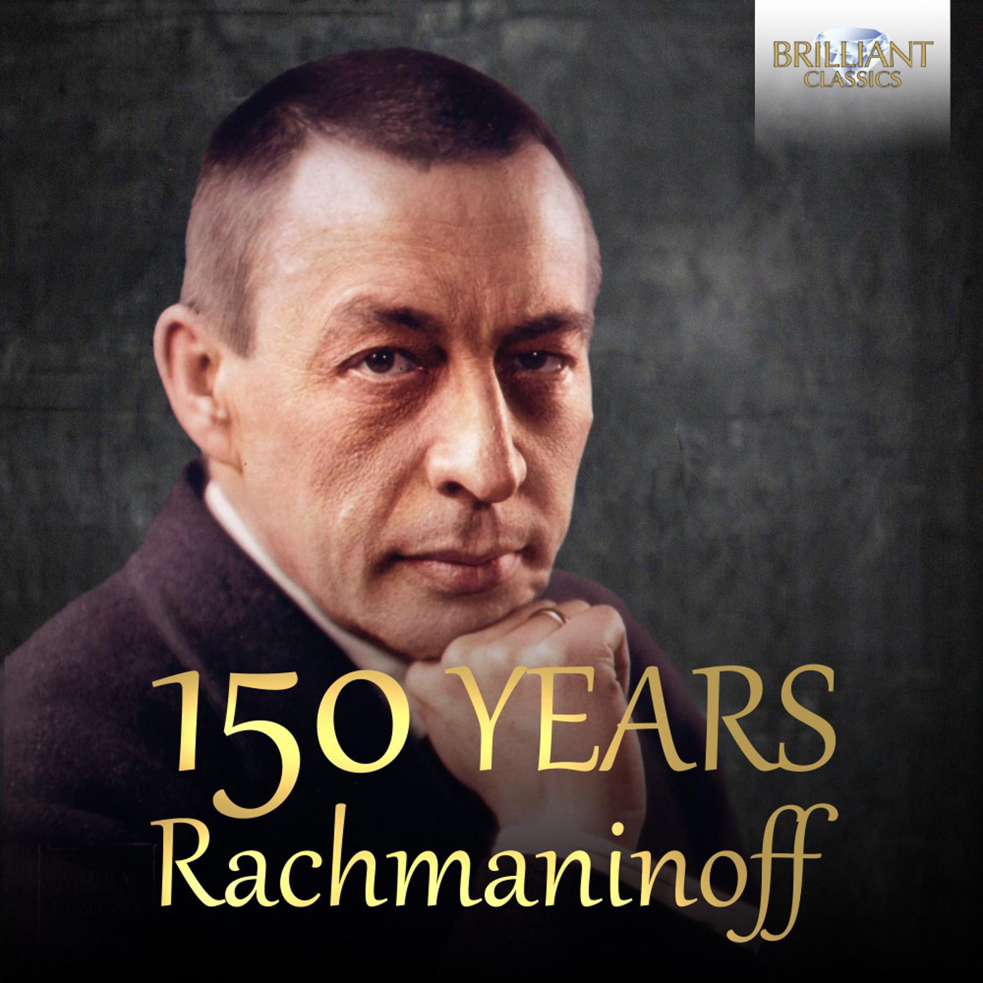 Постер альбома 150 Years Rachmaninoff