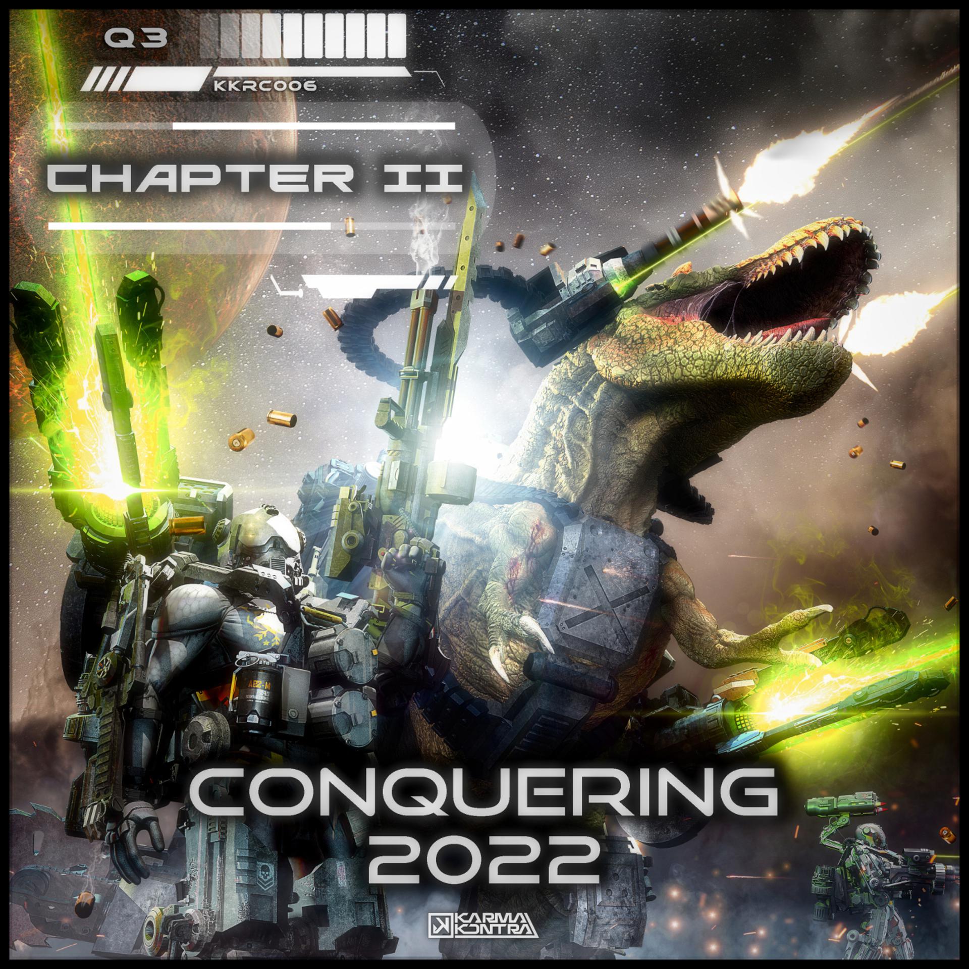 Постер альбома Conquering 2022 - Chapter II