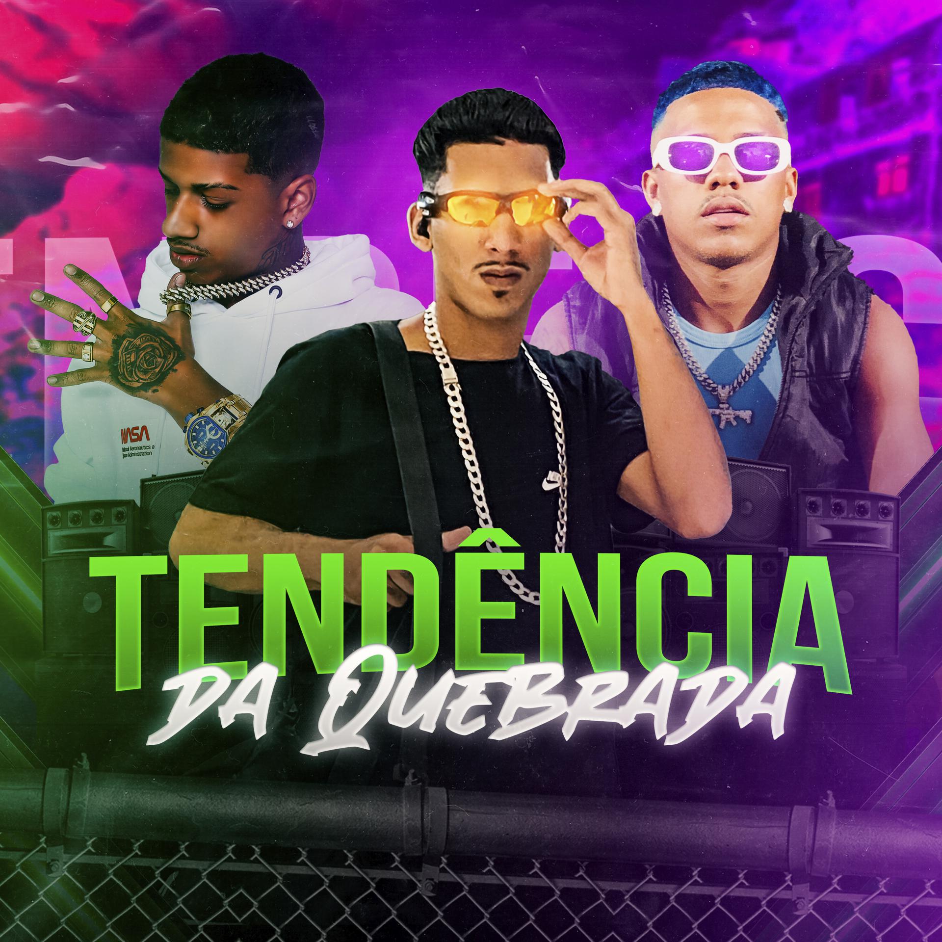 Постер альбома Tendência da Quebrada
