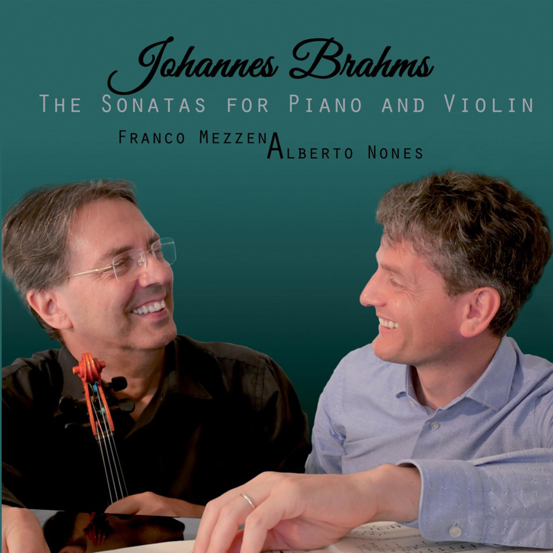 Постер альбома Johannes Brahms: The Sonatas for Piano and Violin