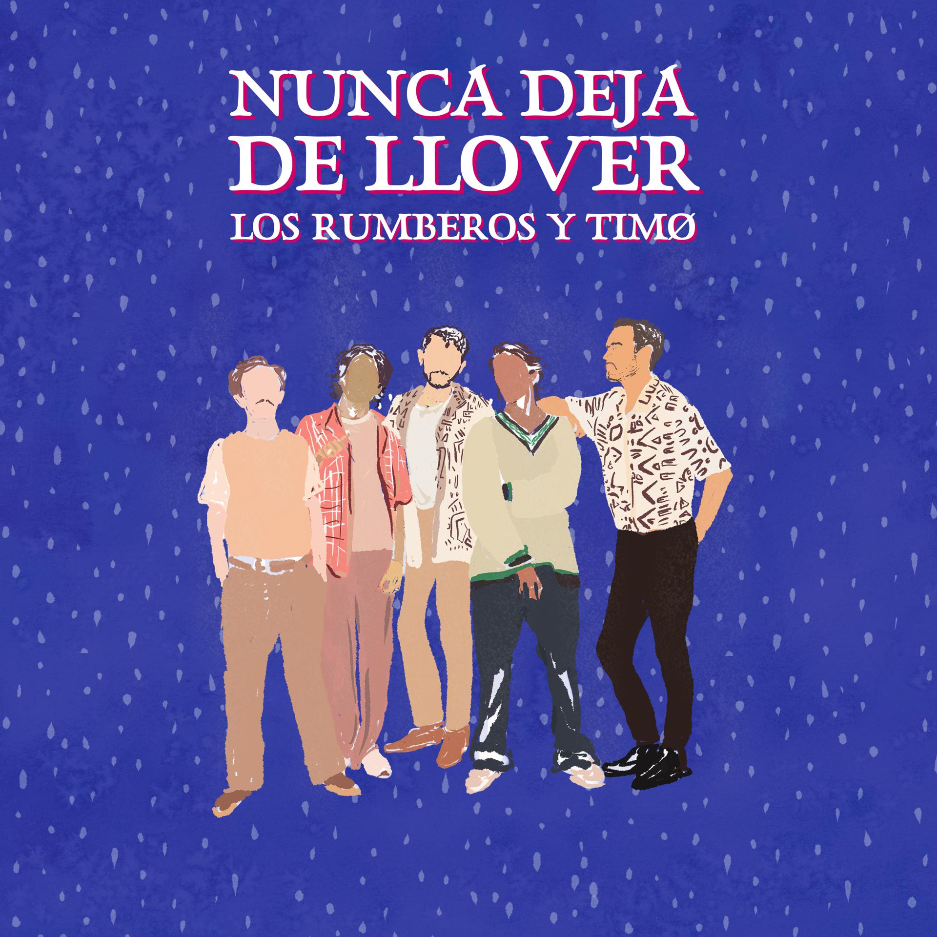 Постер альбома Nunca Deja De Llover