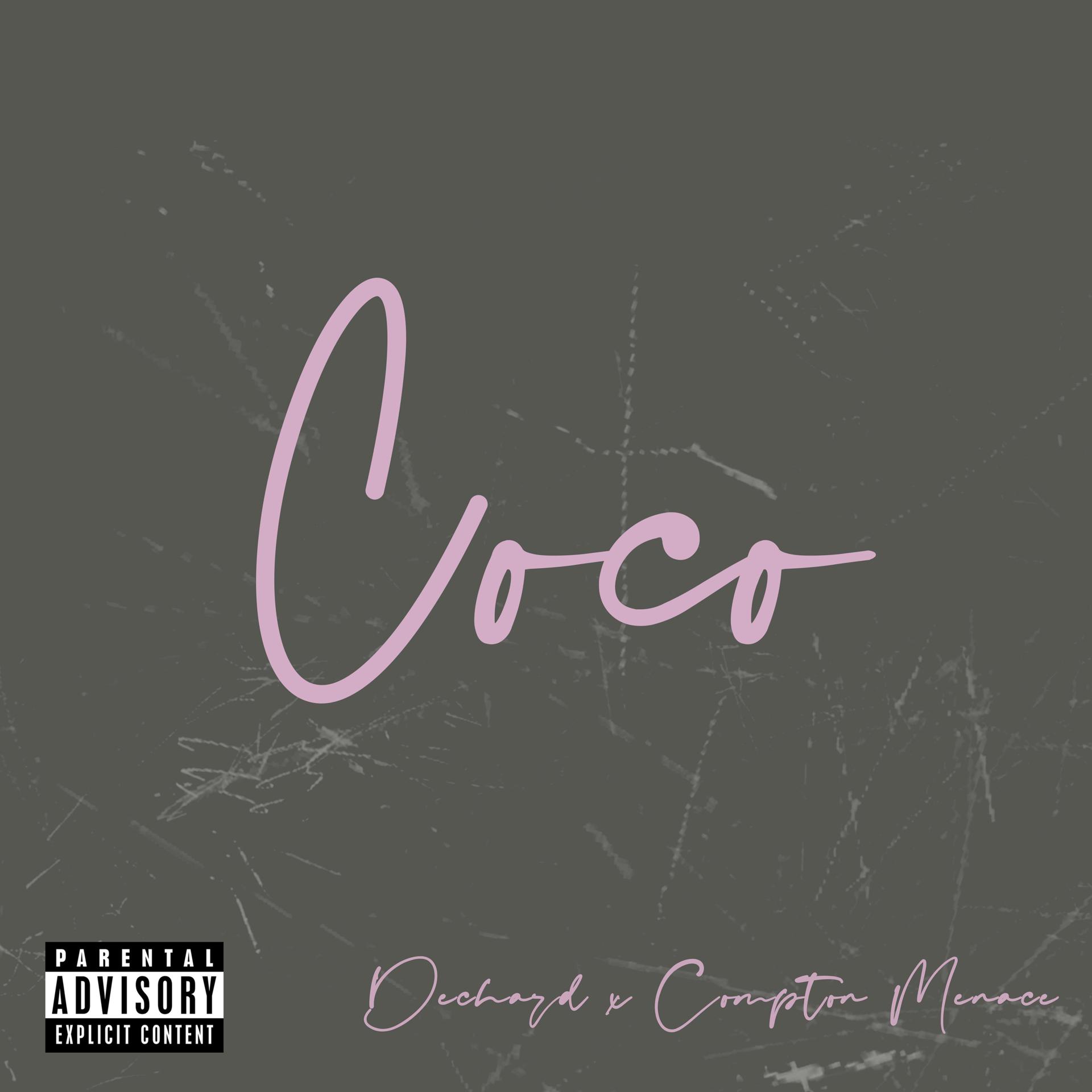 Постер альбома Coco (feat. Compton Menace)