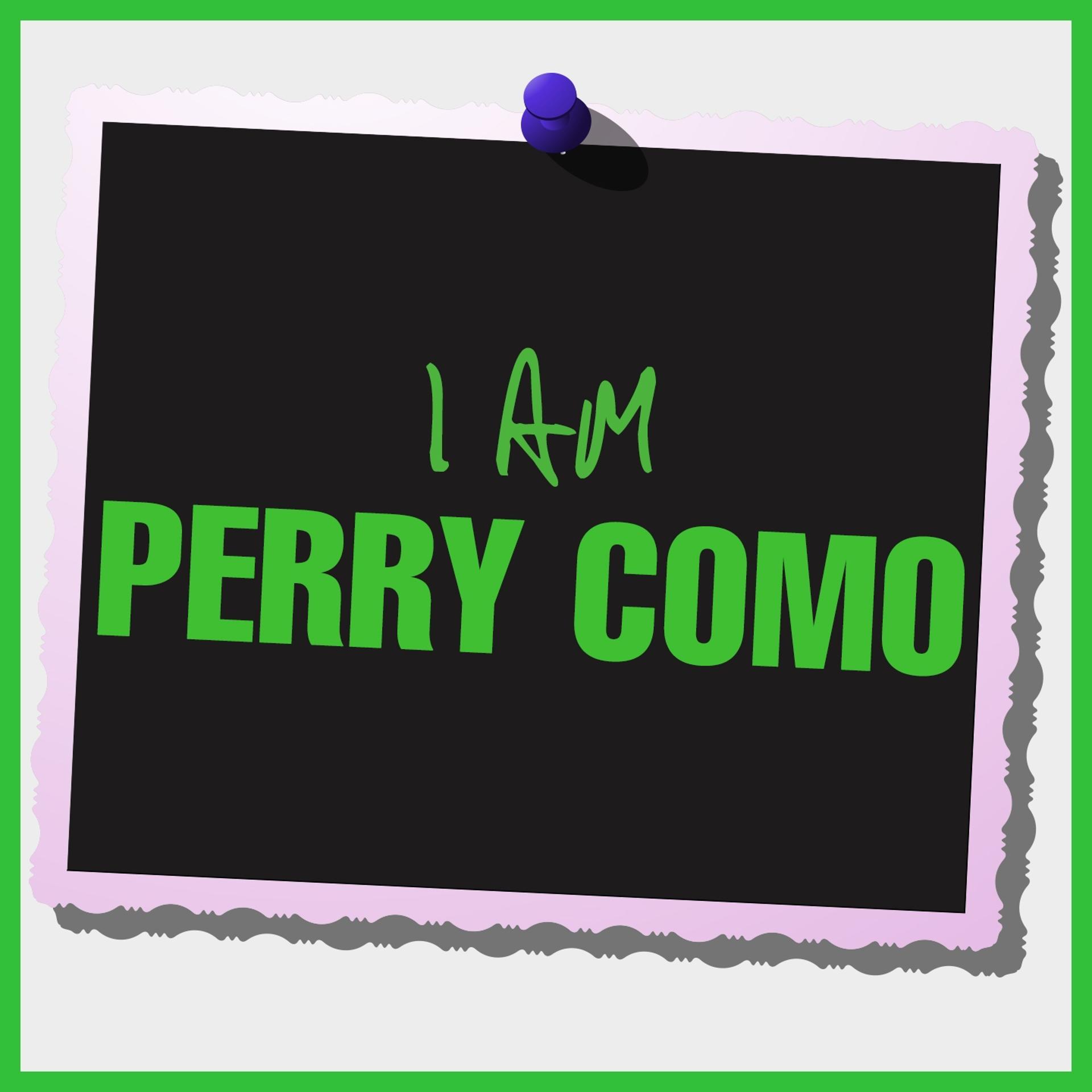 Постер альбома I Am Perry Como