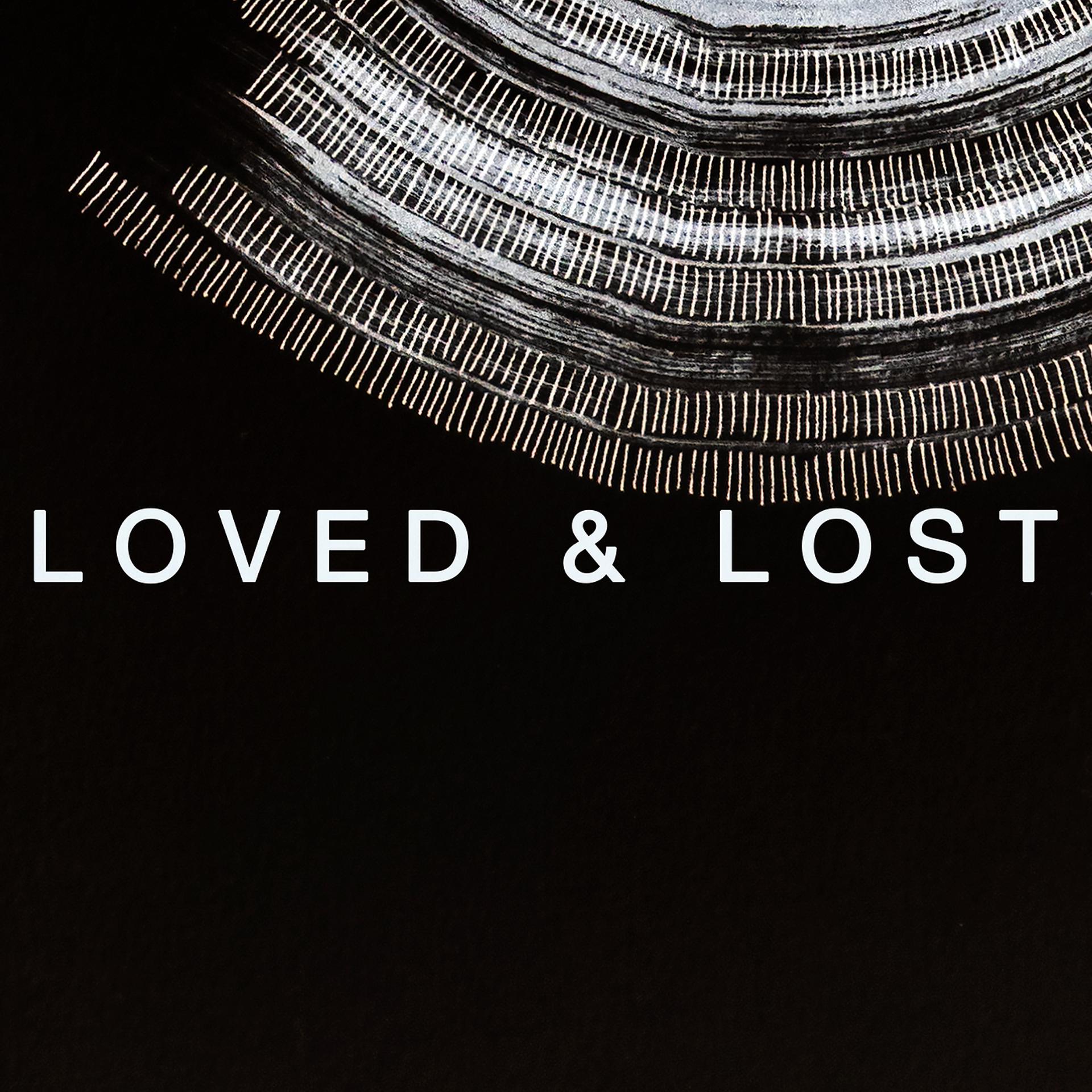 Постер альбома Loved & Lost