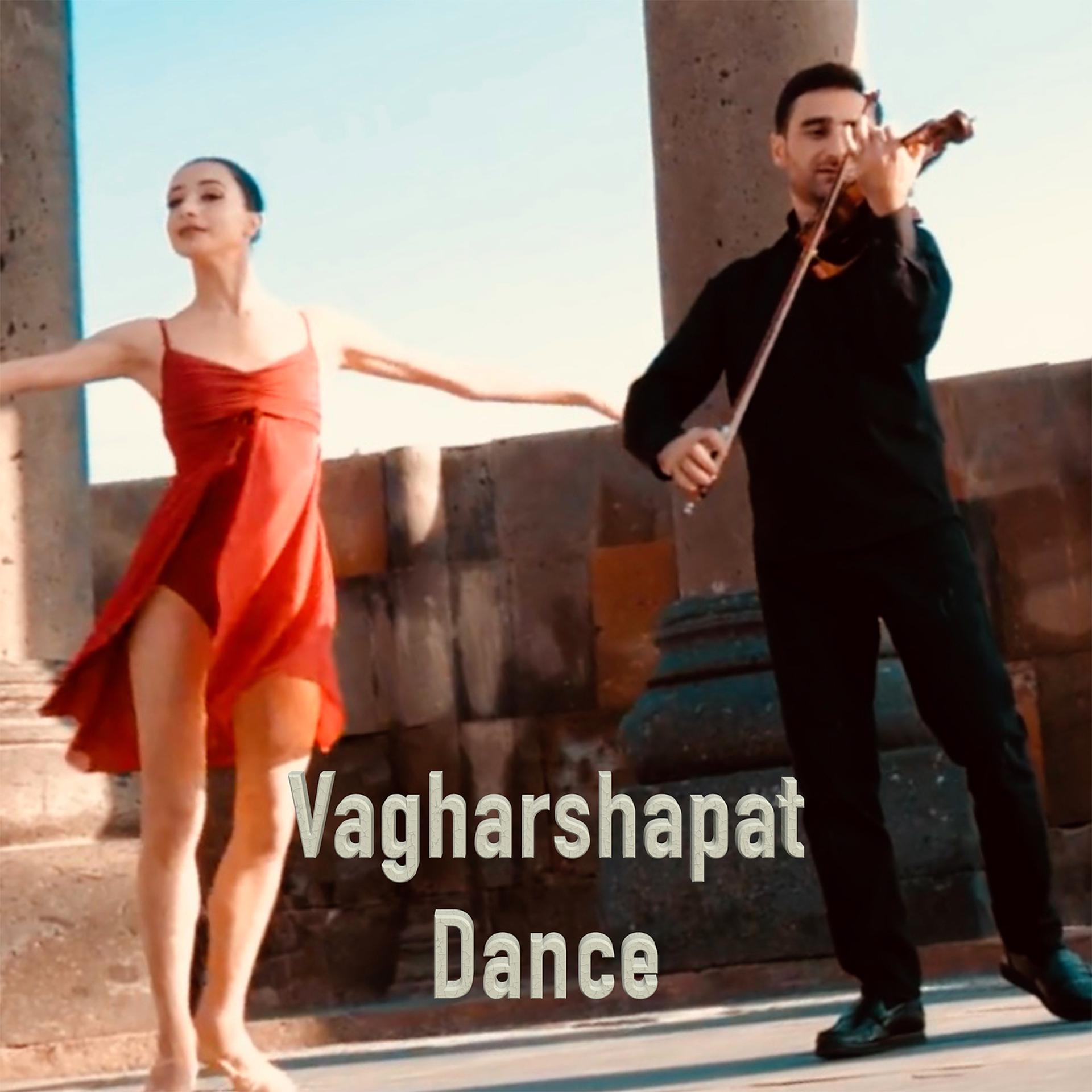Постер альбома Vagharshapat Dance