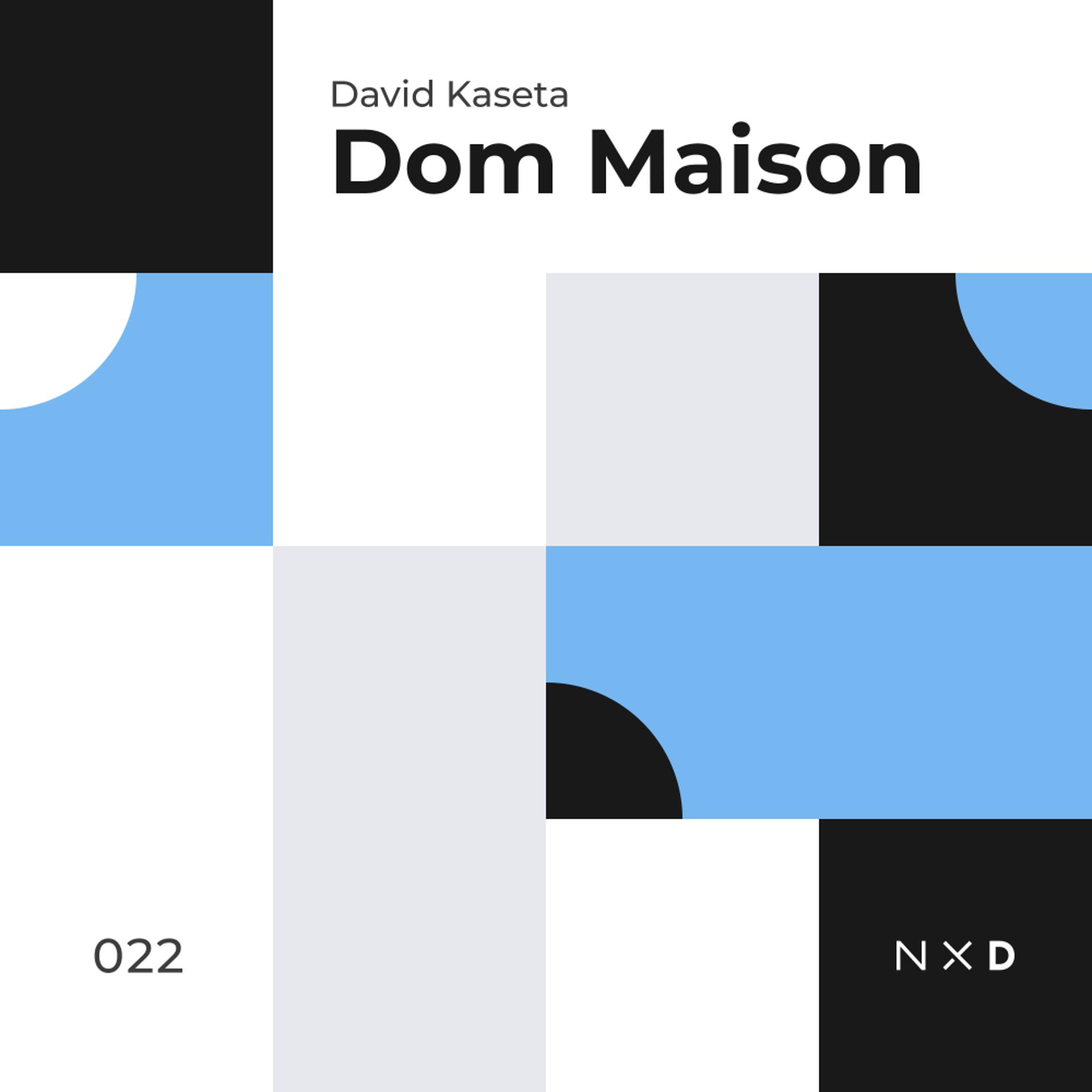 Постер альбома Dom Maison