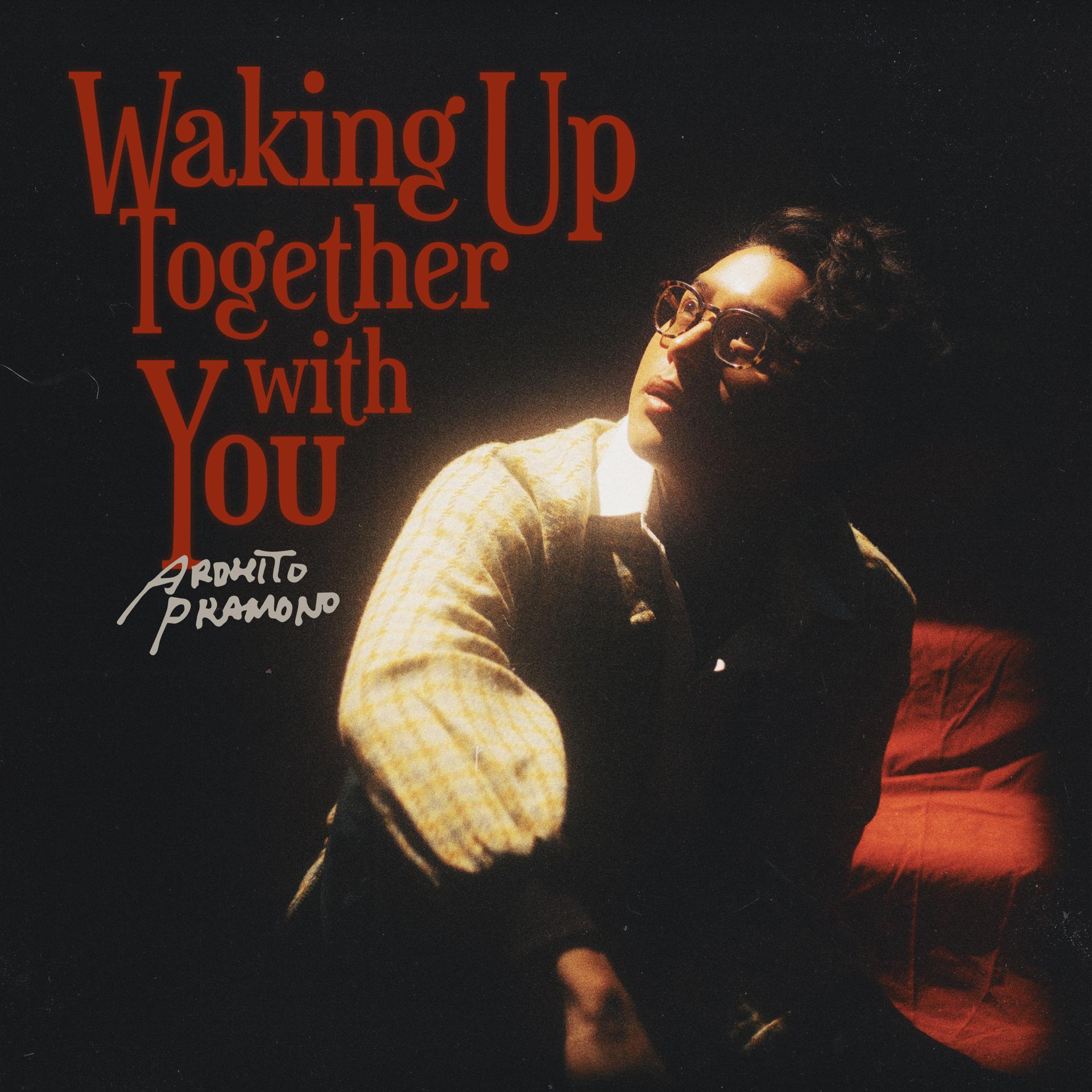 Постер альбома Waking Up Together With You