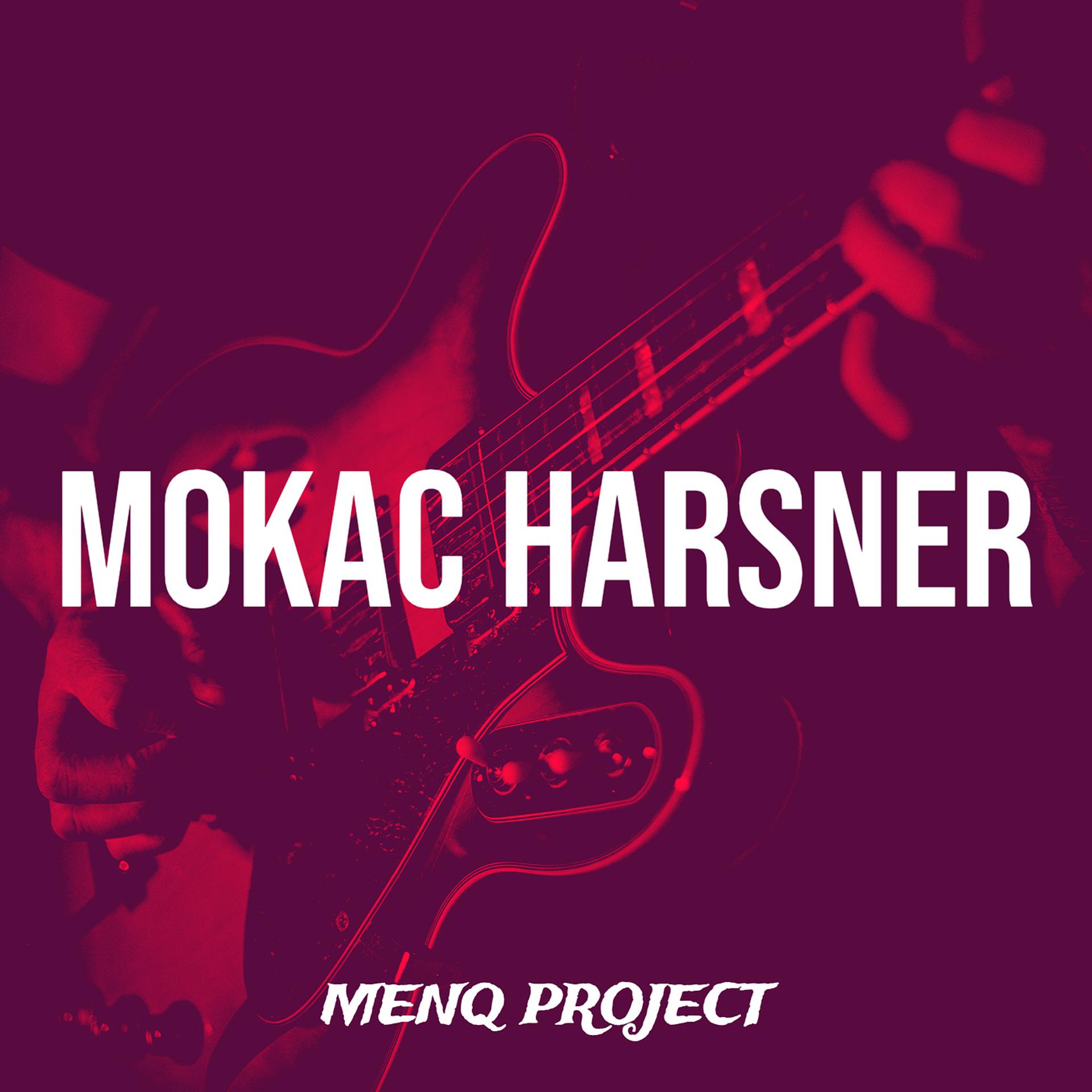 Постер альбома Mokac Harsner