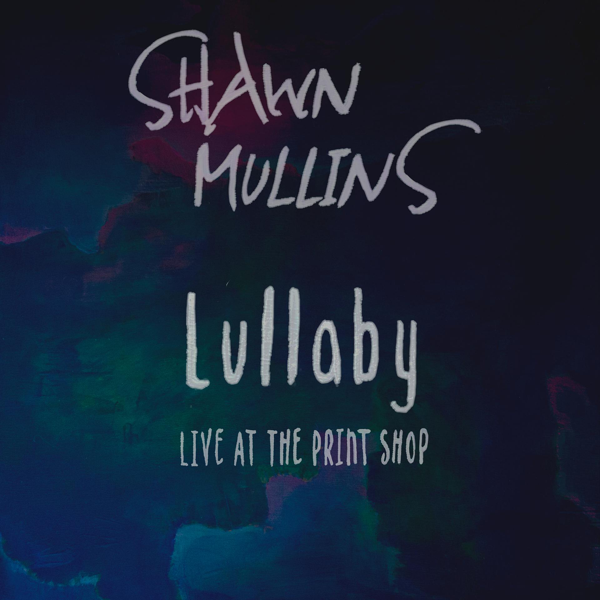 Постер альбома Lullaby (Live at the Print Shop)