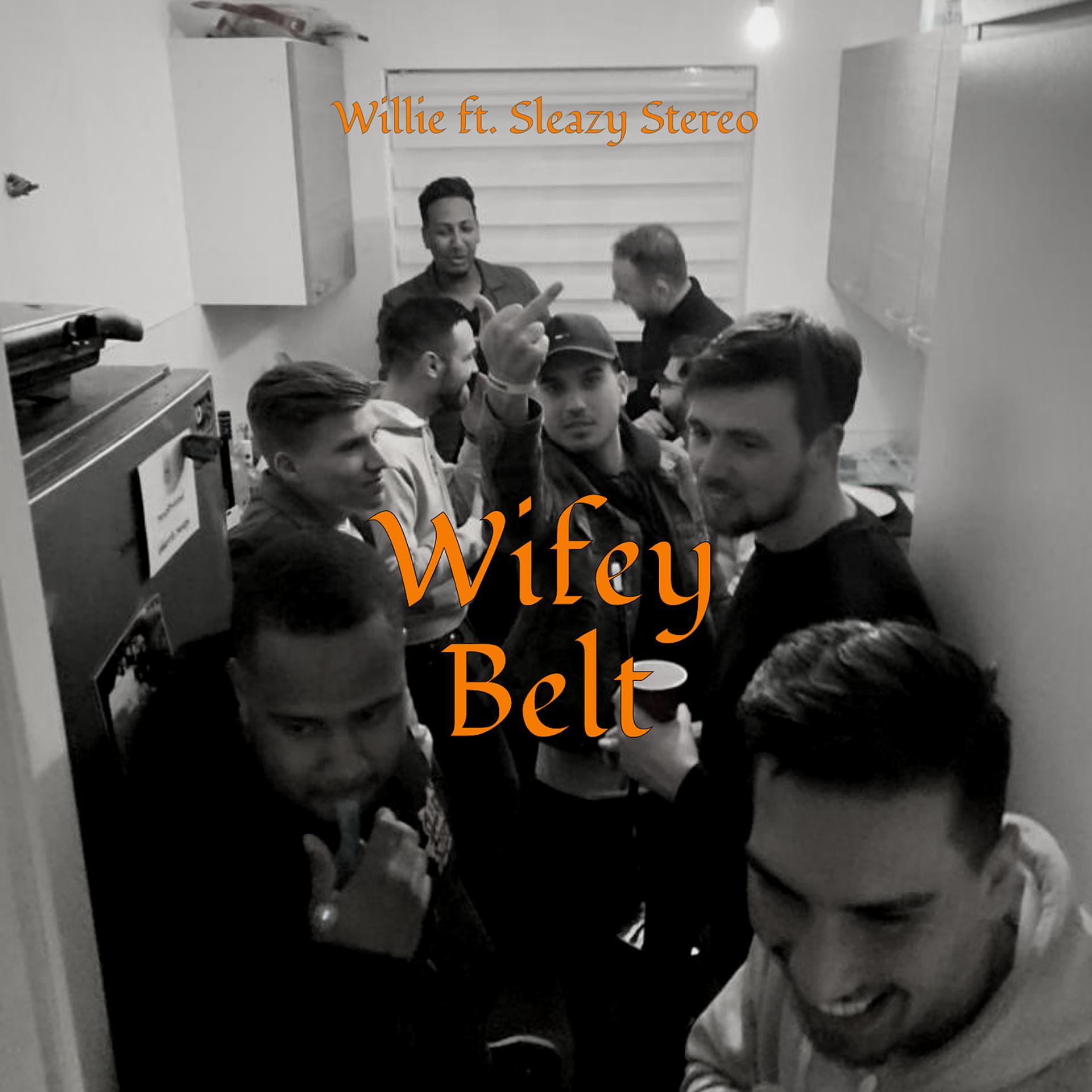 Постер альбома Wifey Belt