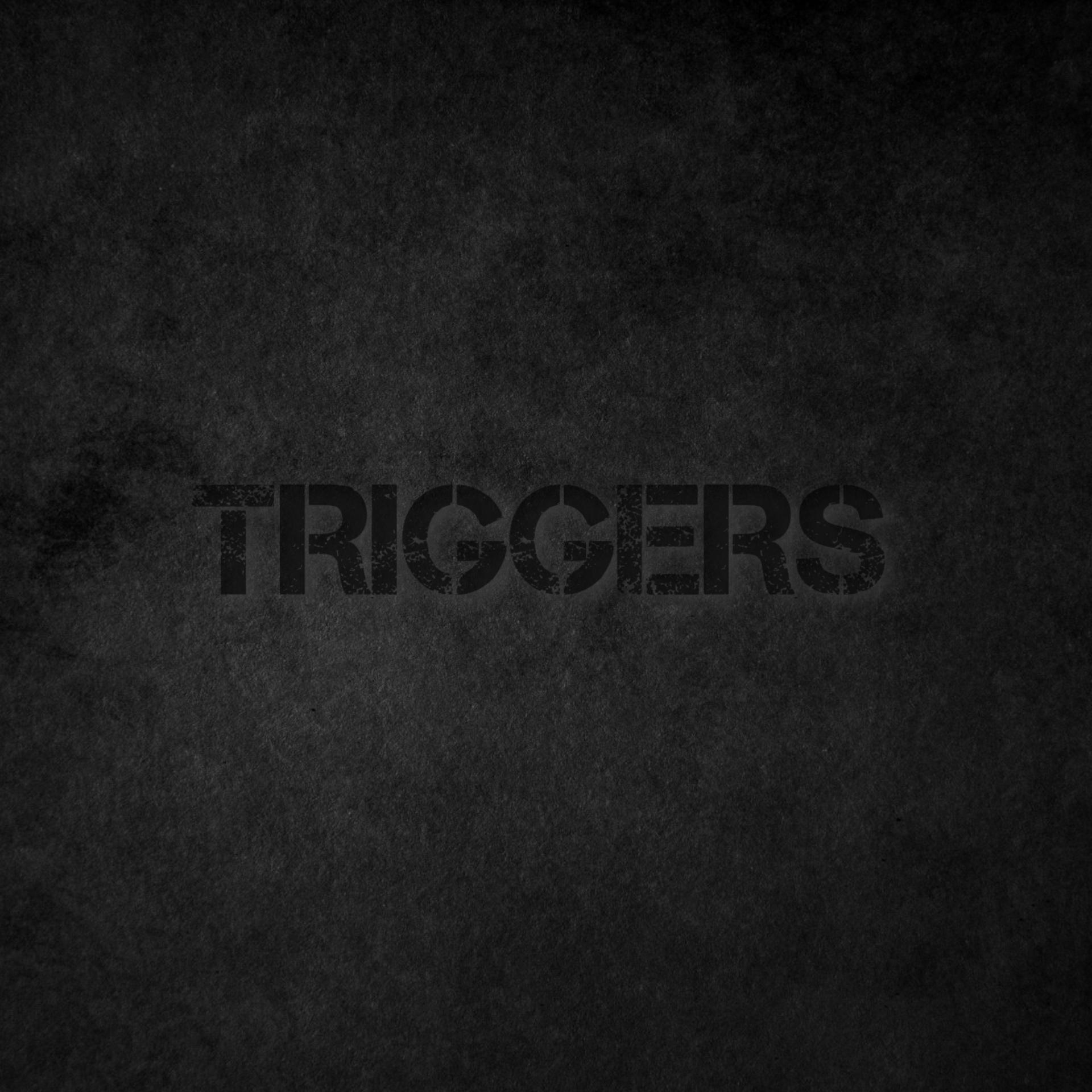 Постер альбома Triggers