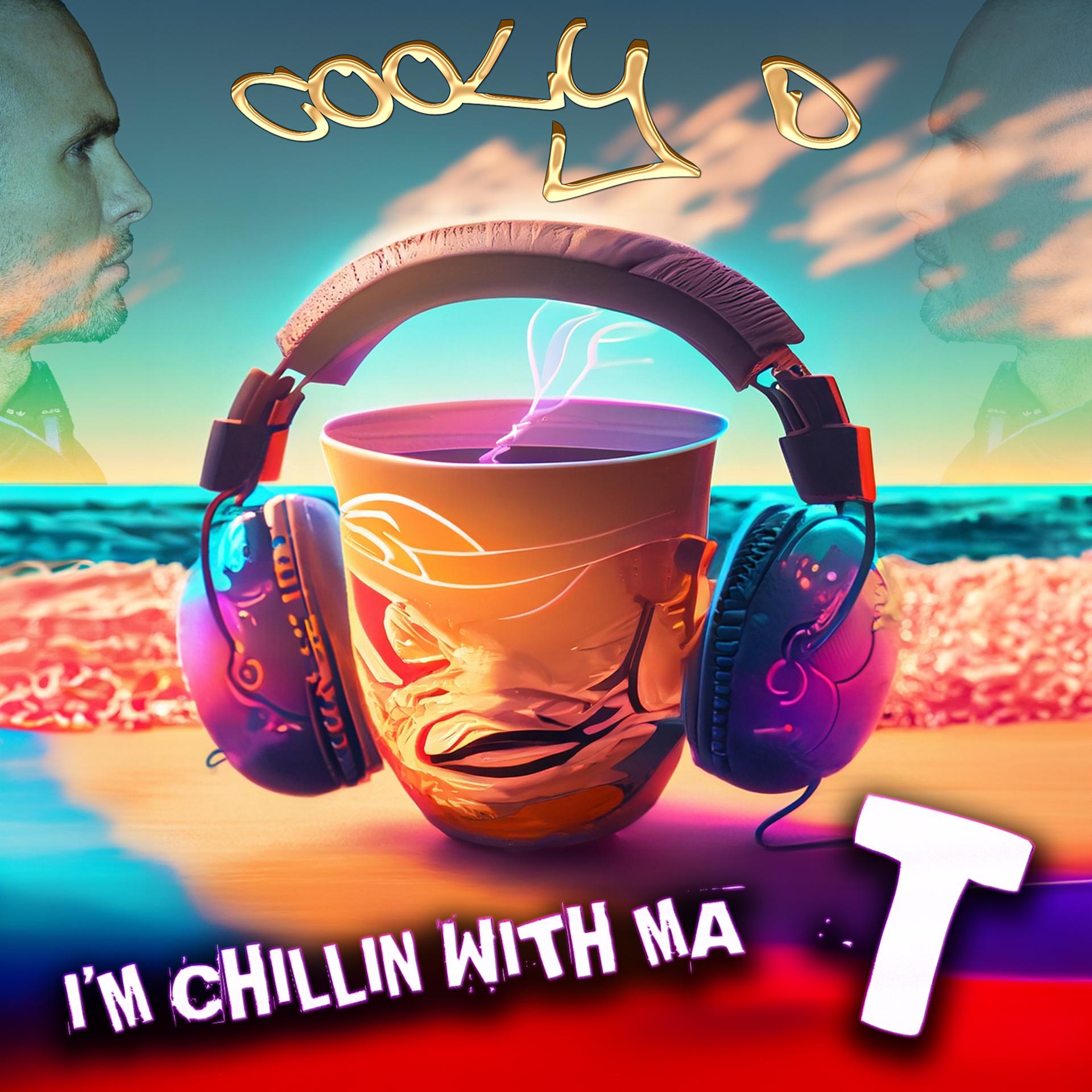 Постер альбома I'm Chillin With Ma T