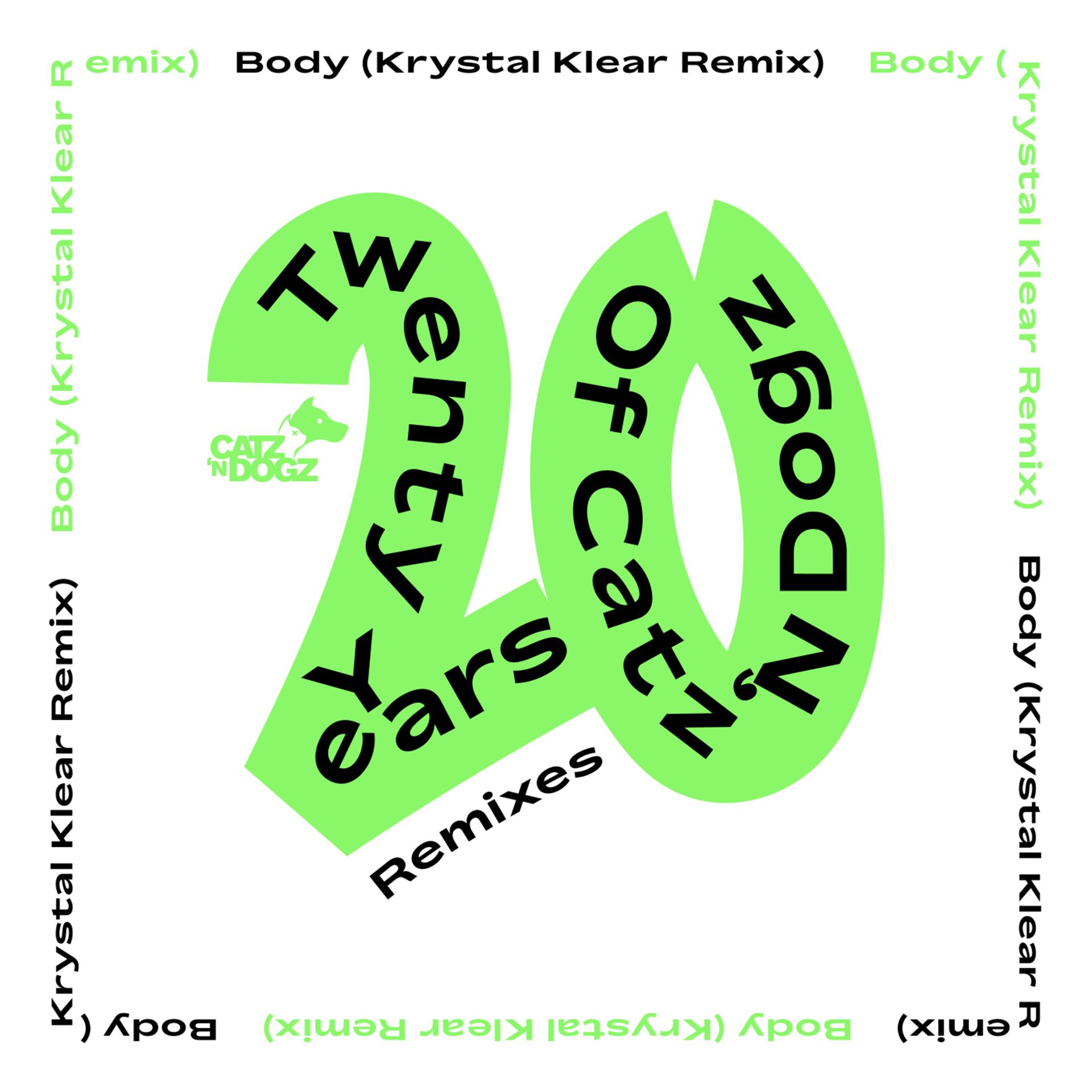 Постер альбома Body (Krystal Klear Remix)