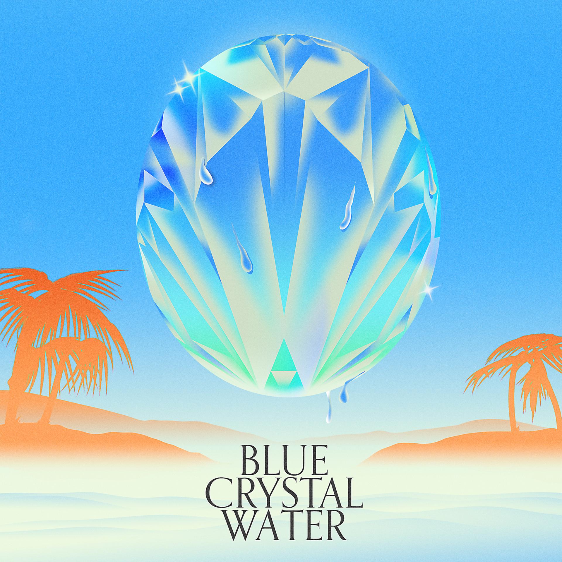 Постер альбома Blue Crystal Water