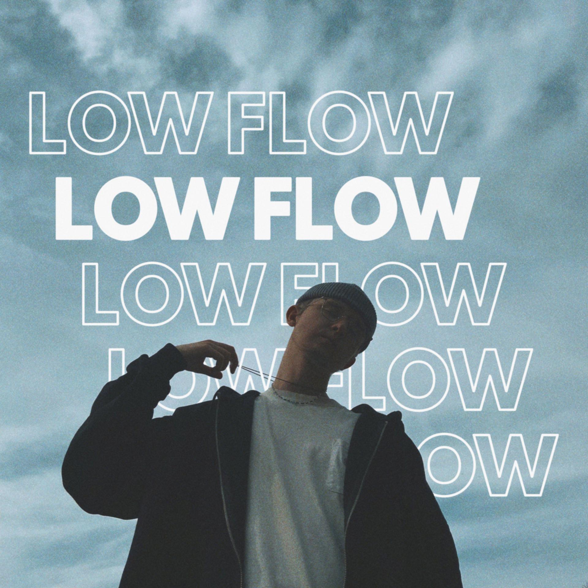 Постер альбома LOW FLOW